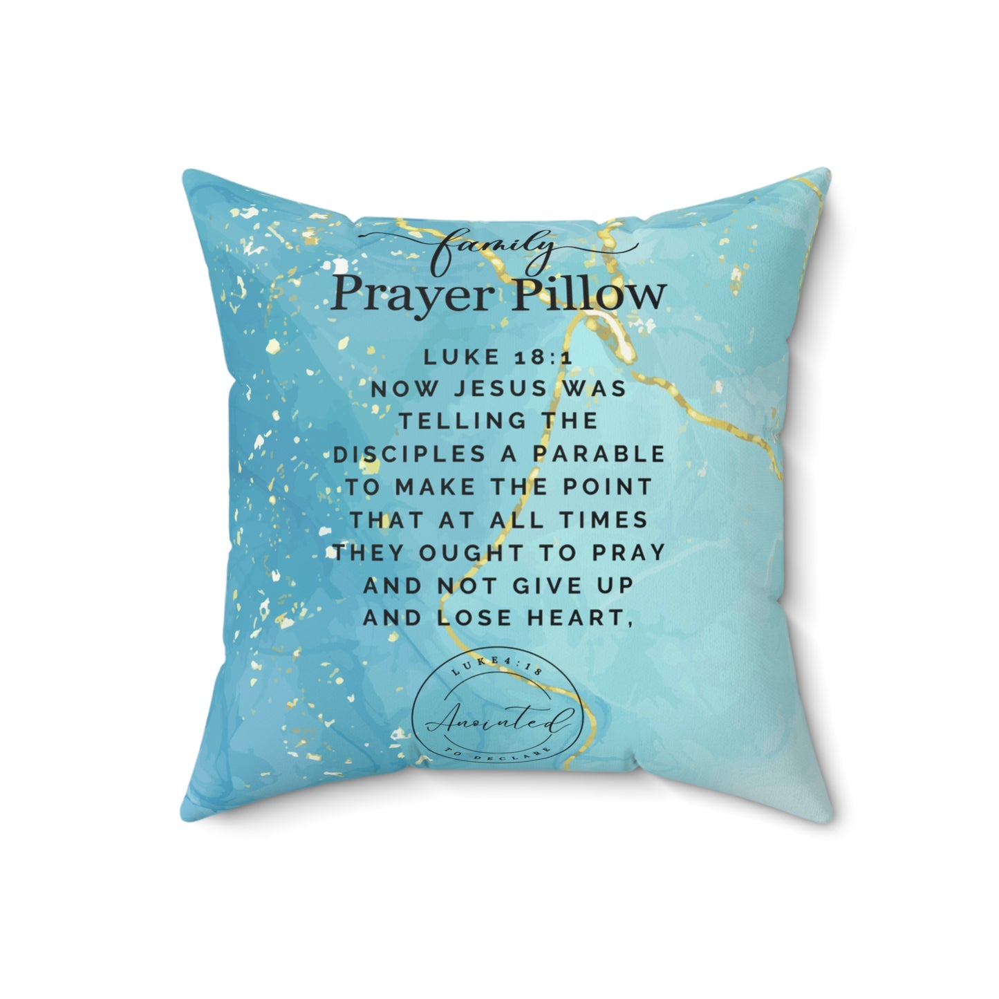 FAMILY PRAYER LUKE 18:1 Pillow - 8