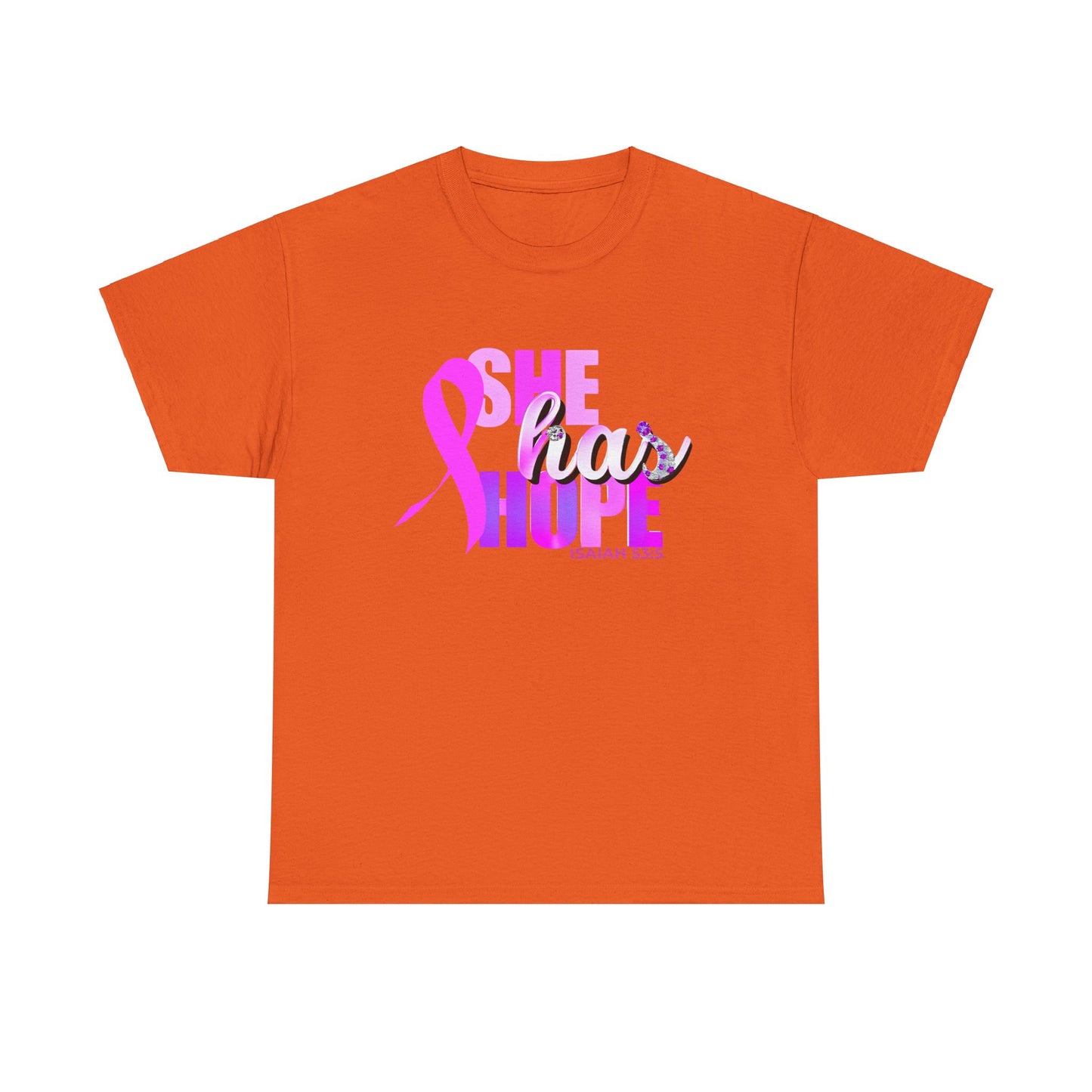 SHE HAS HOPE  1- Unisex Heavy Cotton Tee