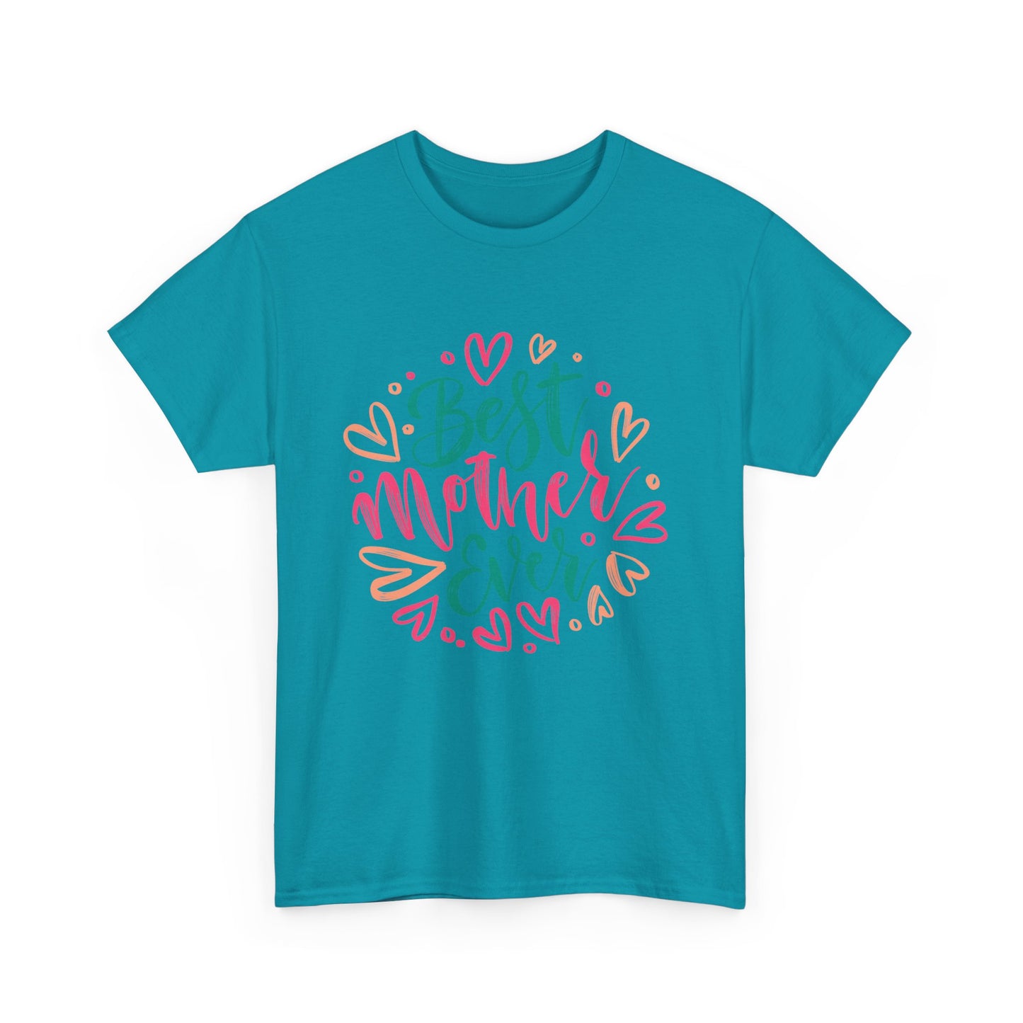 best Mother Ever 1- Heavy Cotton Tee