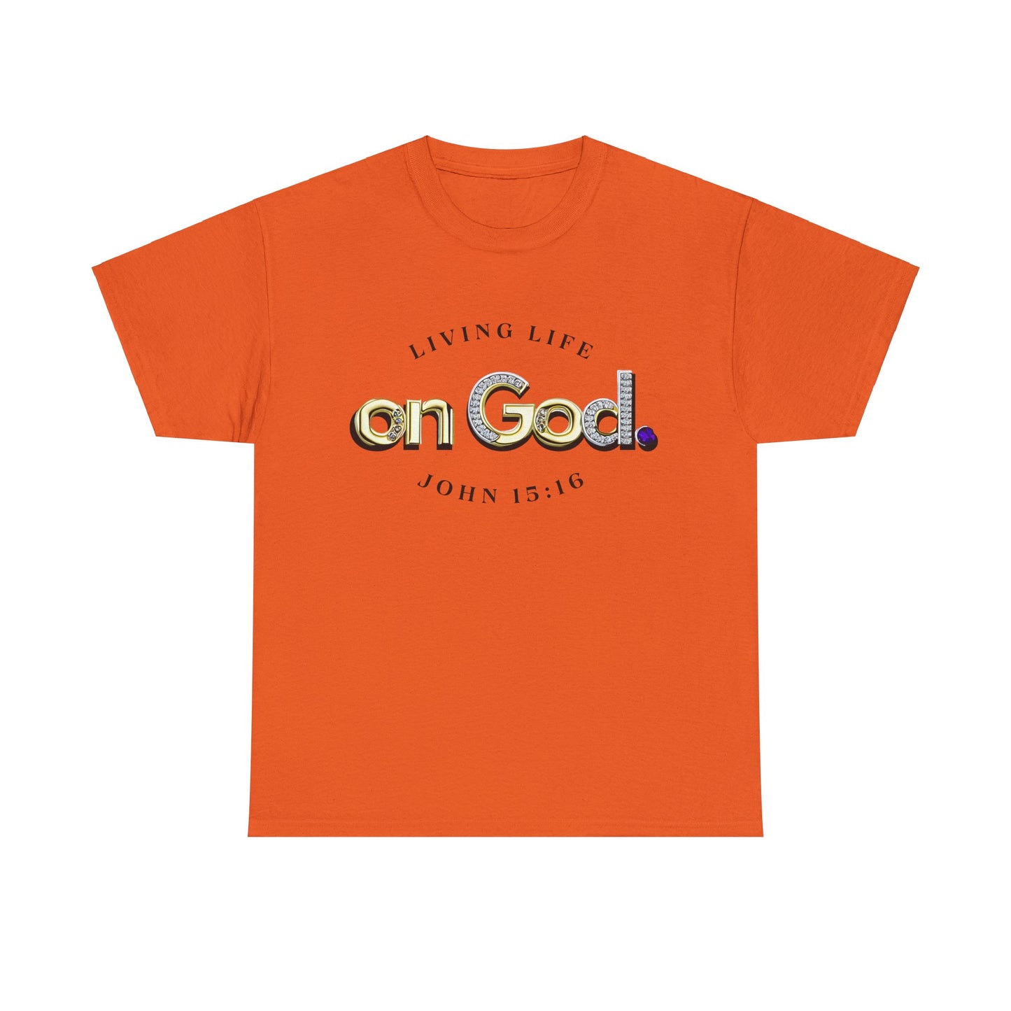 Living Life on God - 2 - Unisex Heavy Cotton Tee