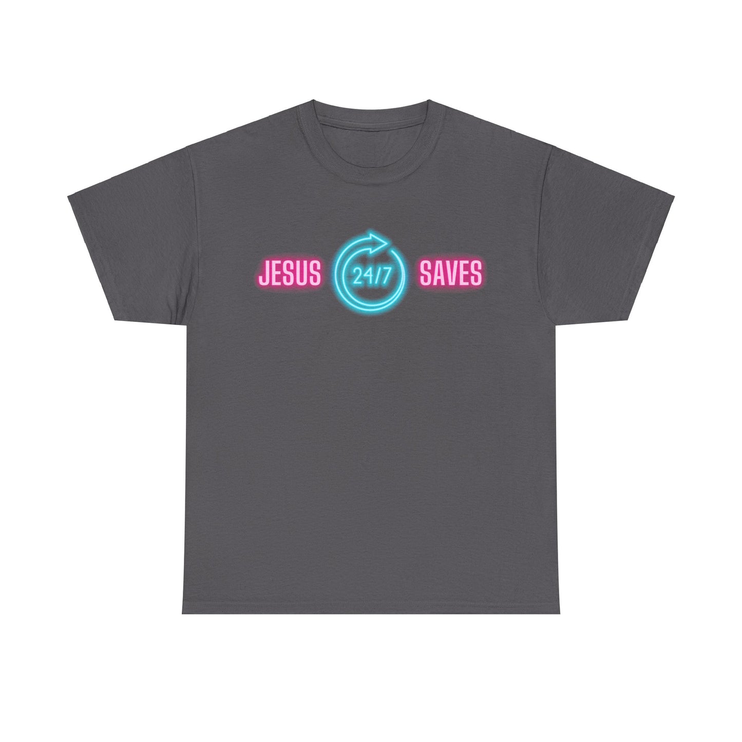 JESUS SAVES 24- 7  1- Unisex Heavy Cotton Tee