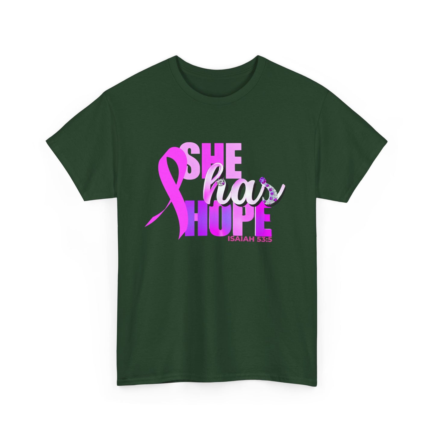 SHE HAS HOPE  1- Unisex Heavy Cotton Tee