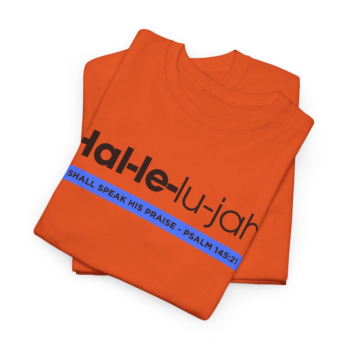 Hallelujah - 2- Unisex Heavy Cotton Tee