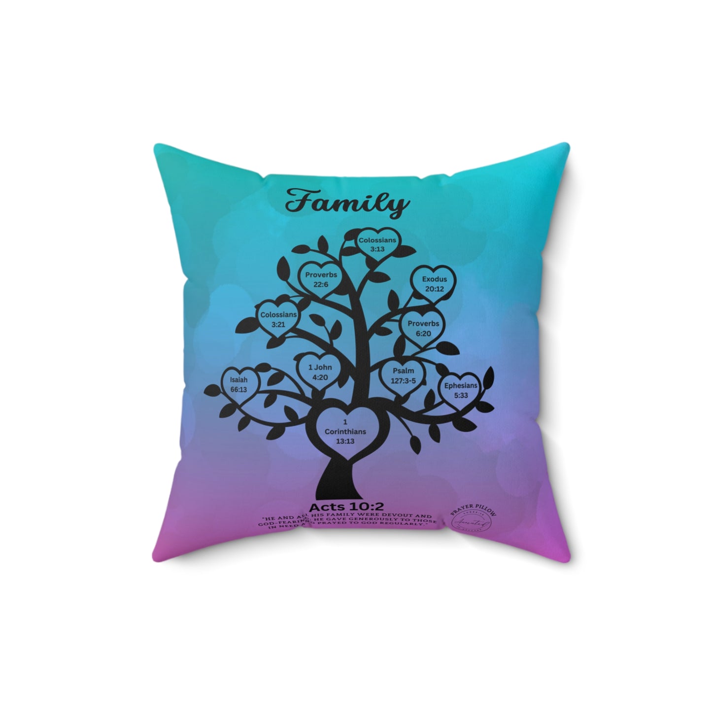 FAMILY ACTS 10:2 PRAYER PILLOW - 6