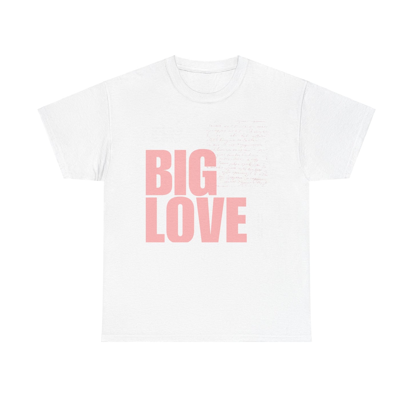 Inspirational Tee - Big Love Unisex Heavy Cotton Tee