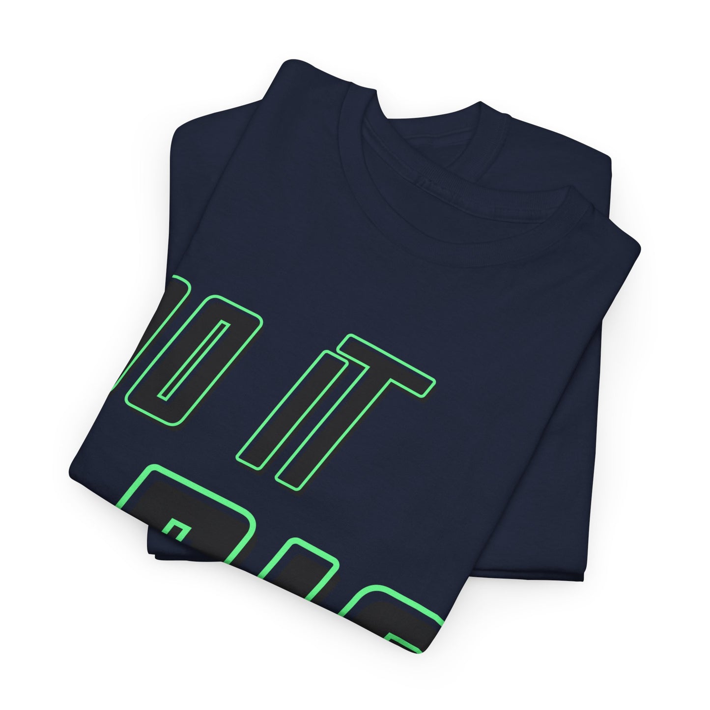 DO IT BIG - 1- Unisex Heavy Cotton Tee