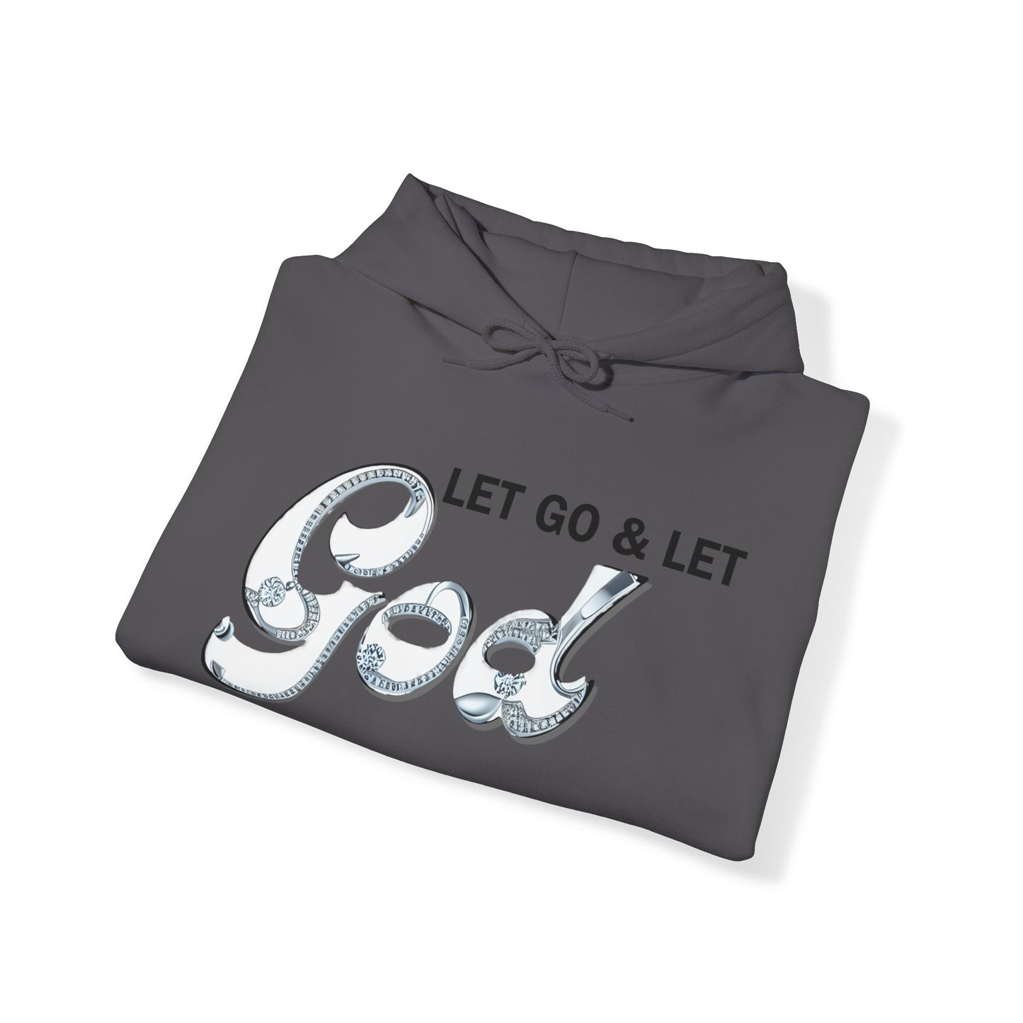 LET GO & LET GOD 2- Unisex Heavy Blend™ Hooded Sweatshirt