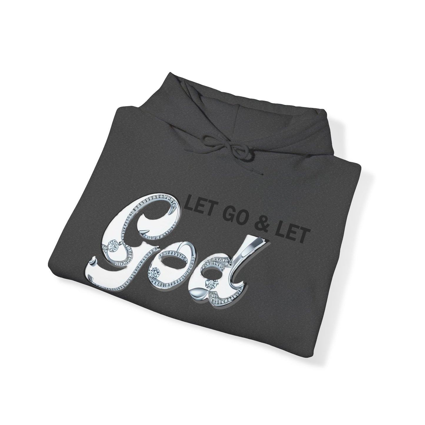 LET GO & LET GOD 2- Unisex Heavy Blend™ Hooded Sweatshirt