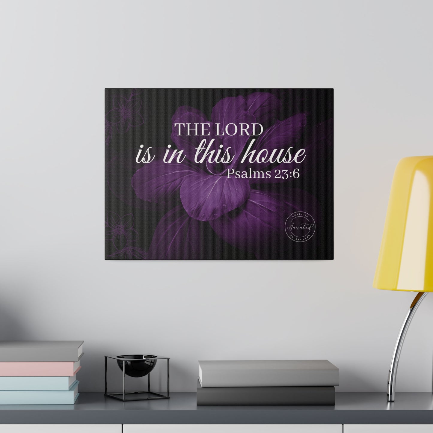 THE LORD IS IN THIS HOUSE 2 -Matte Canvas, Stretched, 0.75"