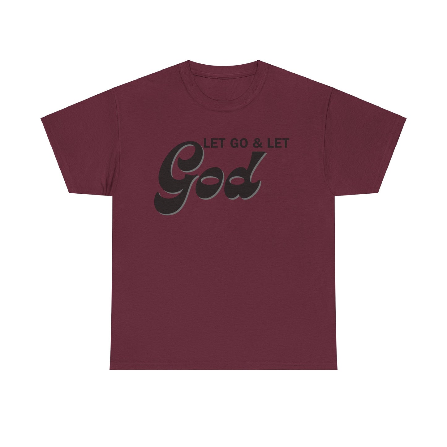 LET GO & LET GOD - 1- Unisex Heavy Cotton Tee