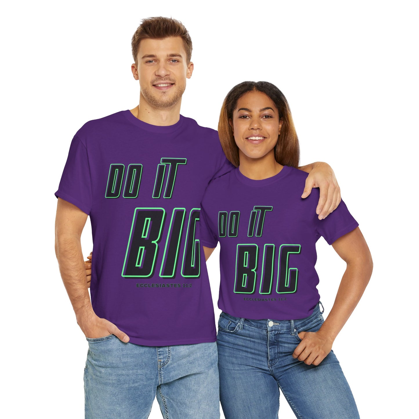 DO IT BIG - 1- Unisex Heavy Cotton Tee