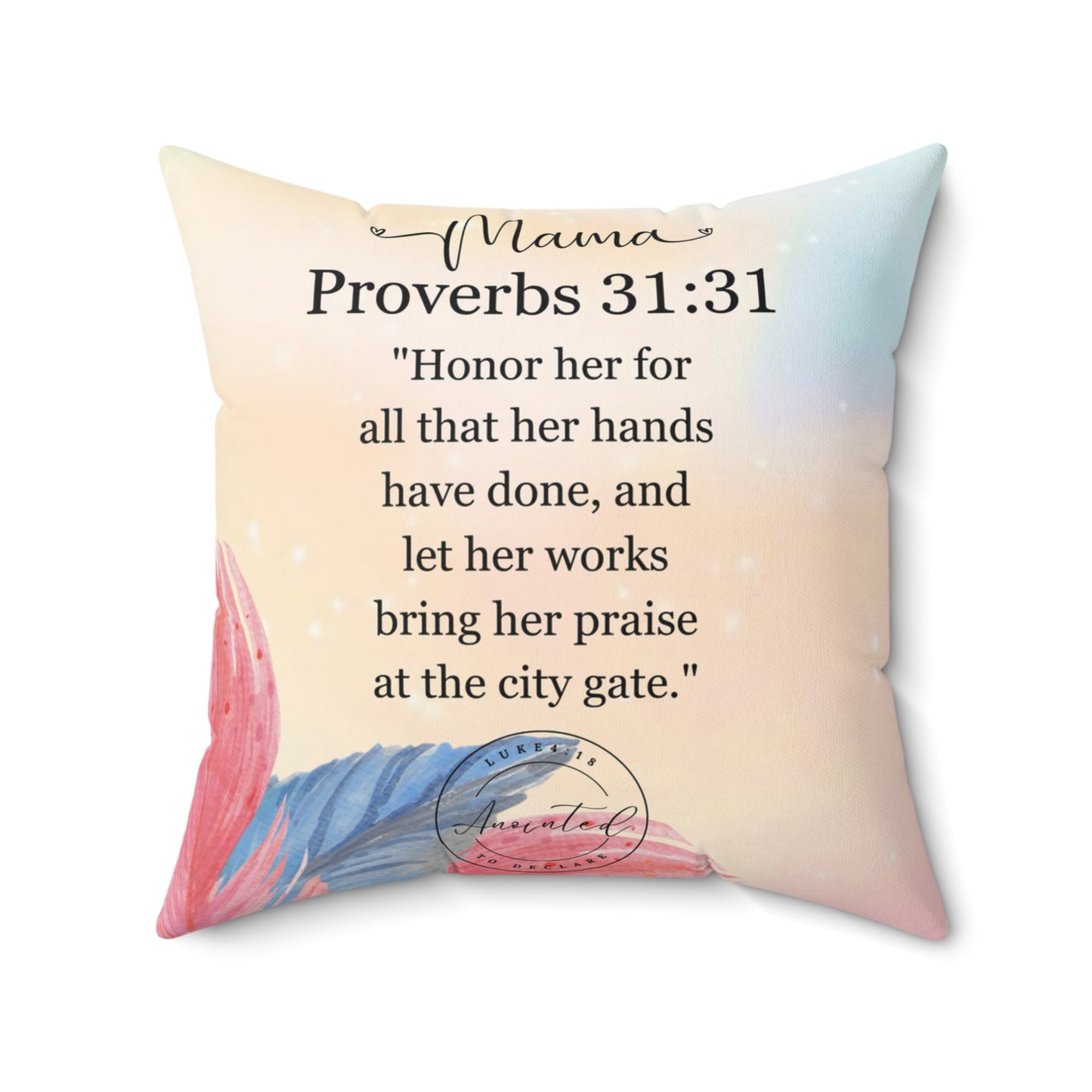 MAMA PROVERBS 31:31 Pillow 2