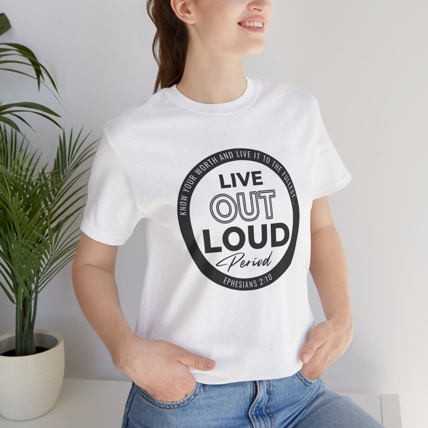 LIVE OUT LOUD 1 Unisex Jersey Short Sleeve Tee