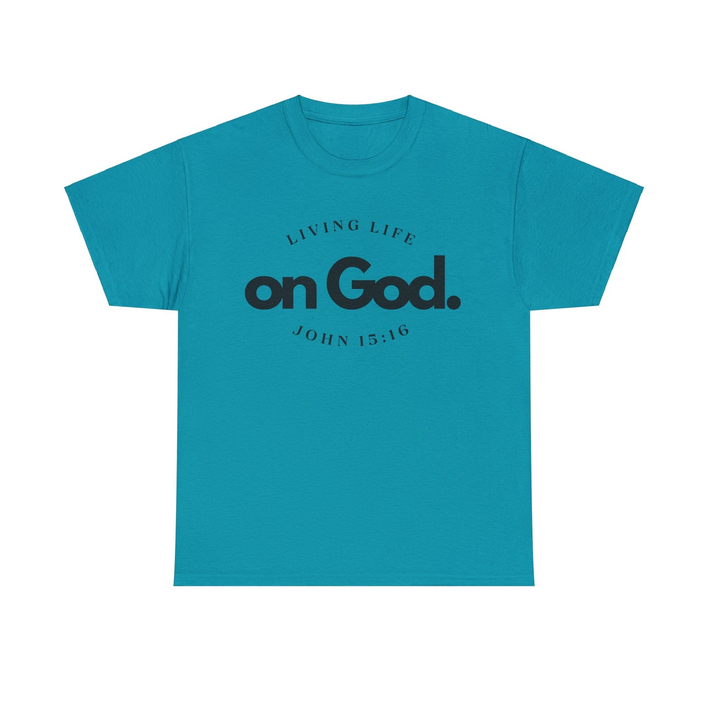 Living Life on God - 4- Unisex Heavy Cotton Tee