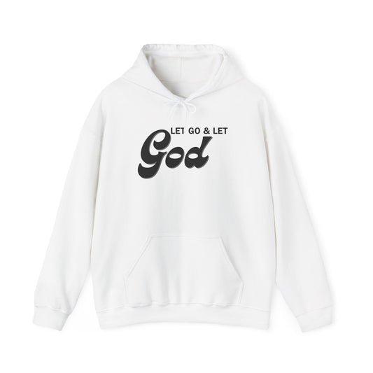 Let Go & Let God 1 Hoodie Sweatshirt