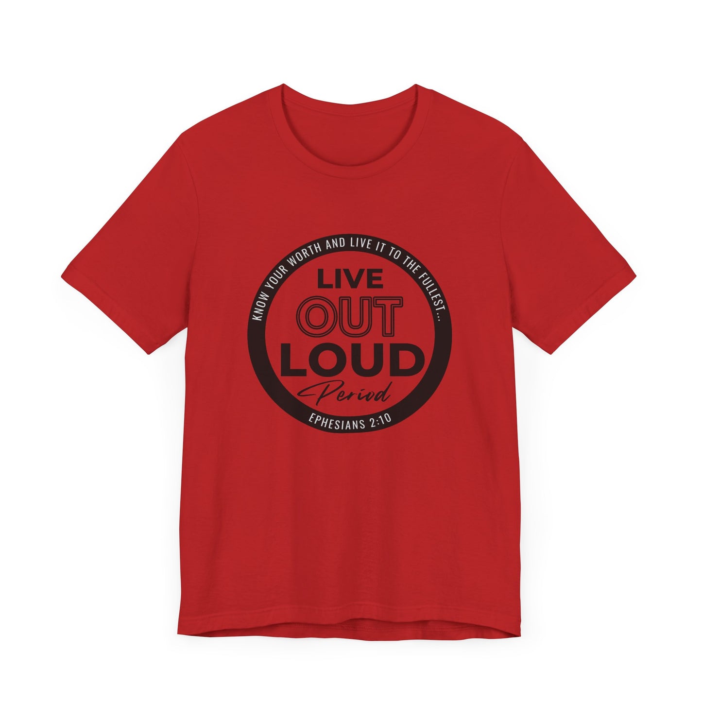 LIVE OUT LOUD 1 Unisex Jersey Short Sleeve Tee