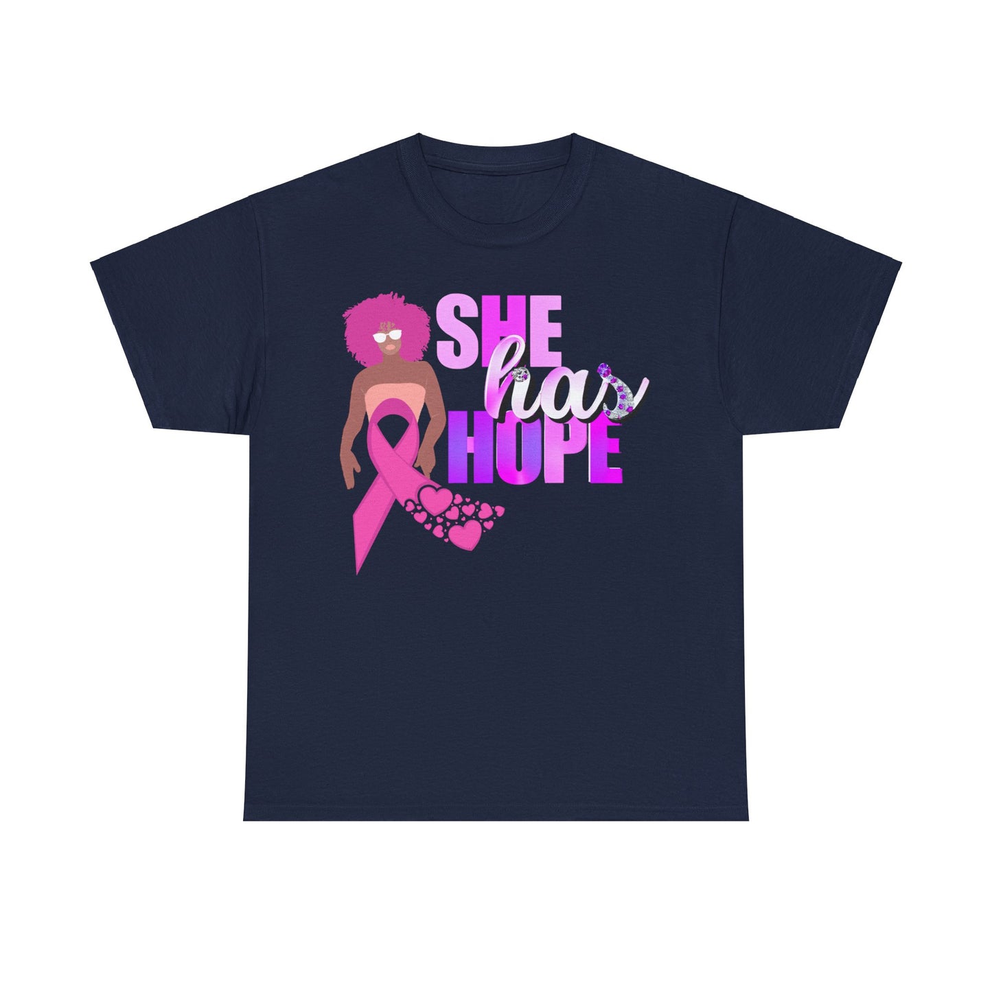 SHE HAS HOPE 3 -Heavy Cotton Tee