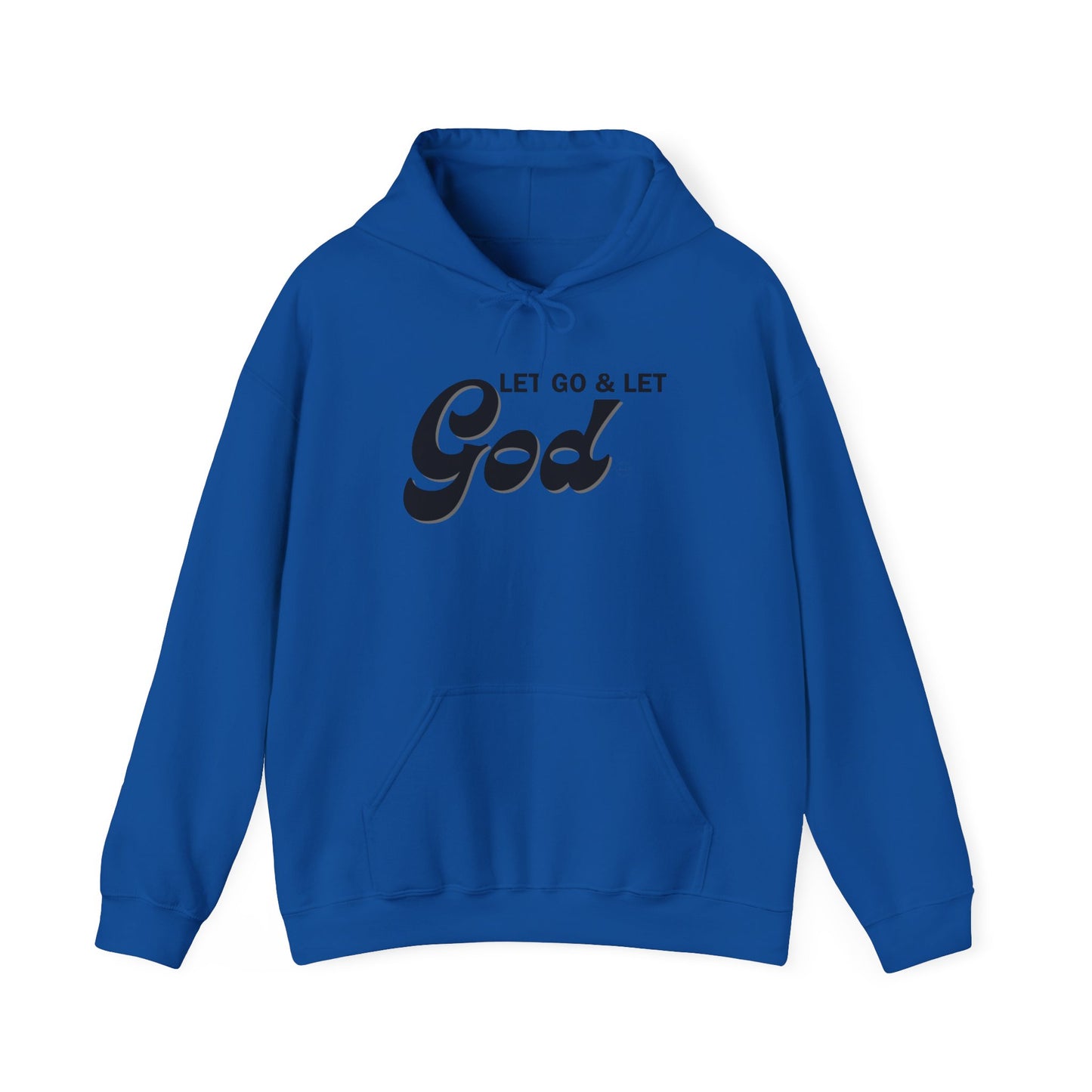 Let Go & Let God 1 Hoodie Sweatshirt