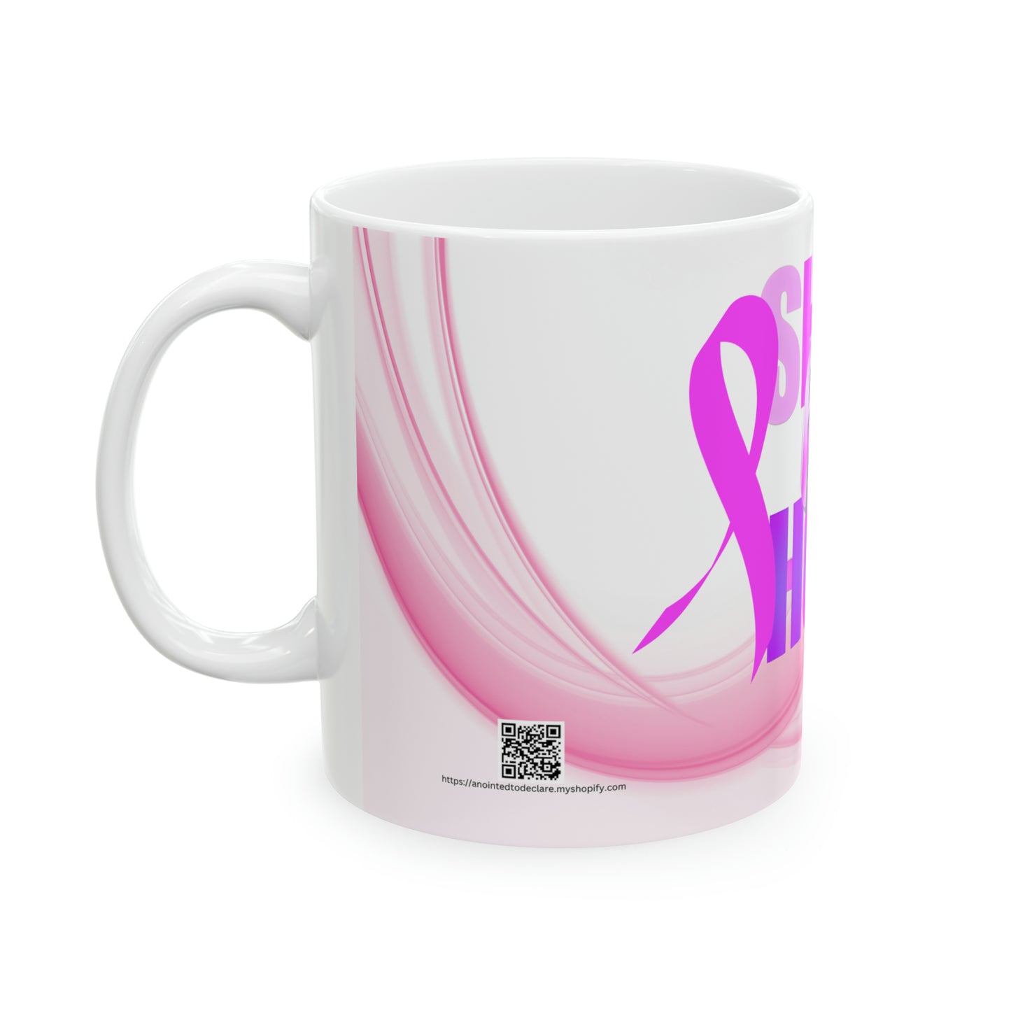 She has Hope 1 Ceramic Mug, 11oz