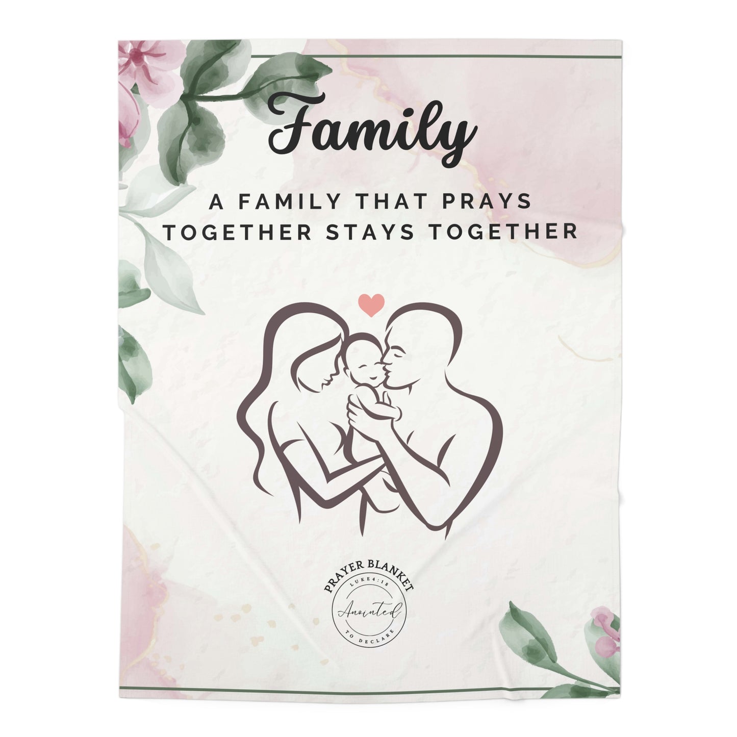 A FAMILY THAT PRAYS 1- Baby Swaddle Blanket