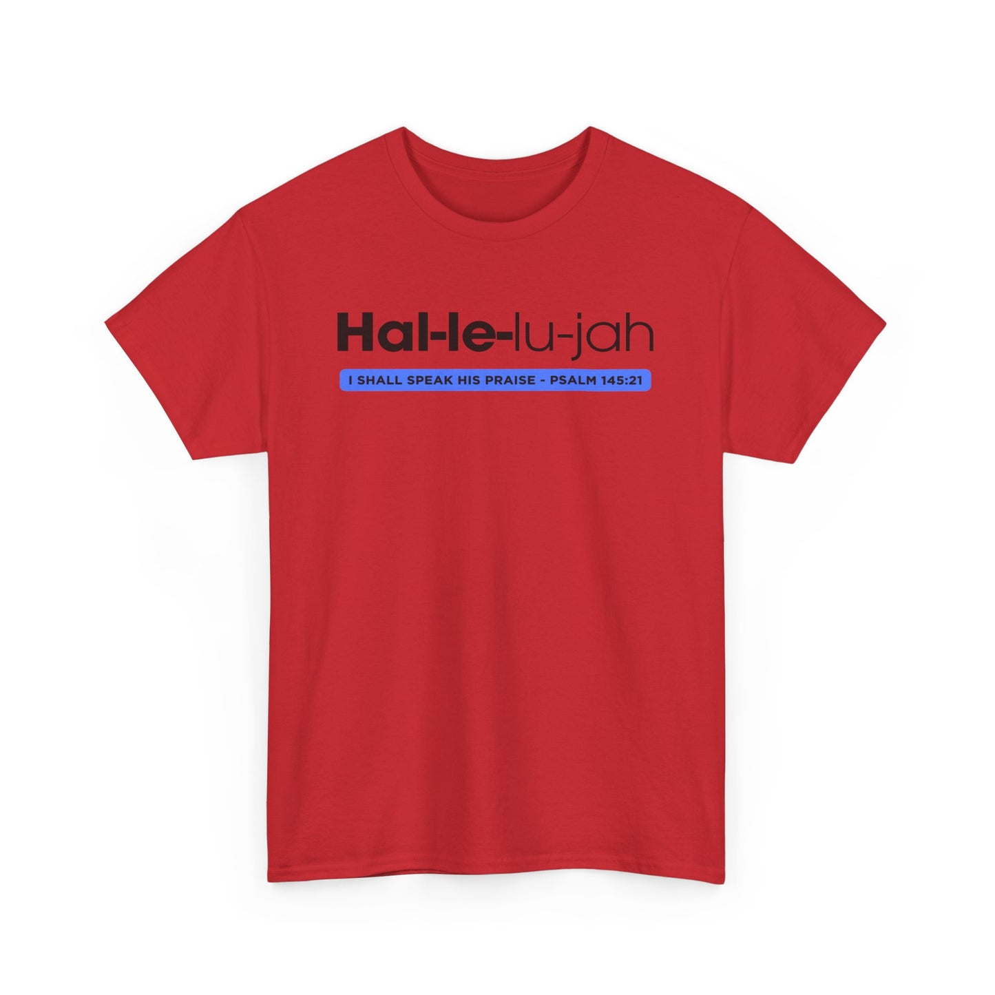 Hallelujah - 2- Unisex Heavy Cotton Tee