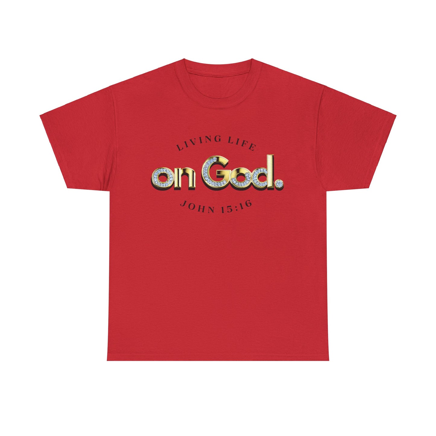 Living Life on God - 3 - Unisex Heavy Cotton Tee