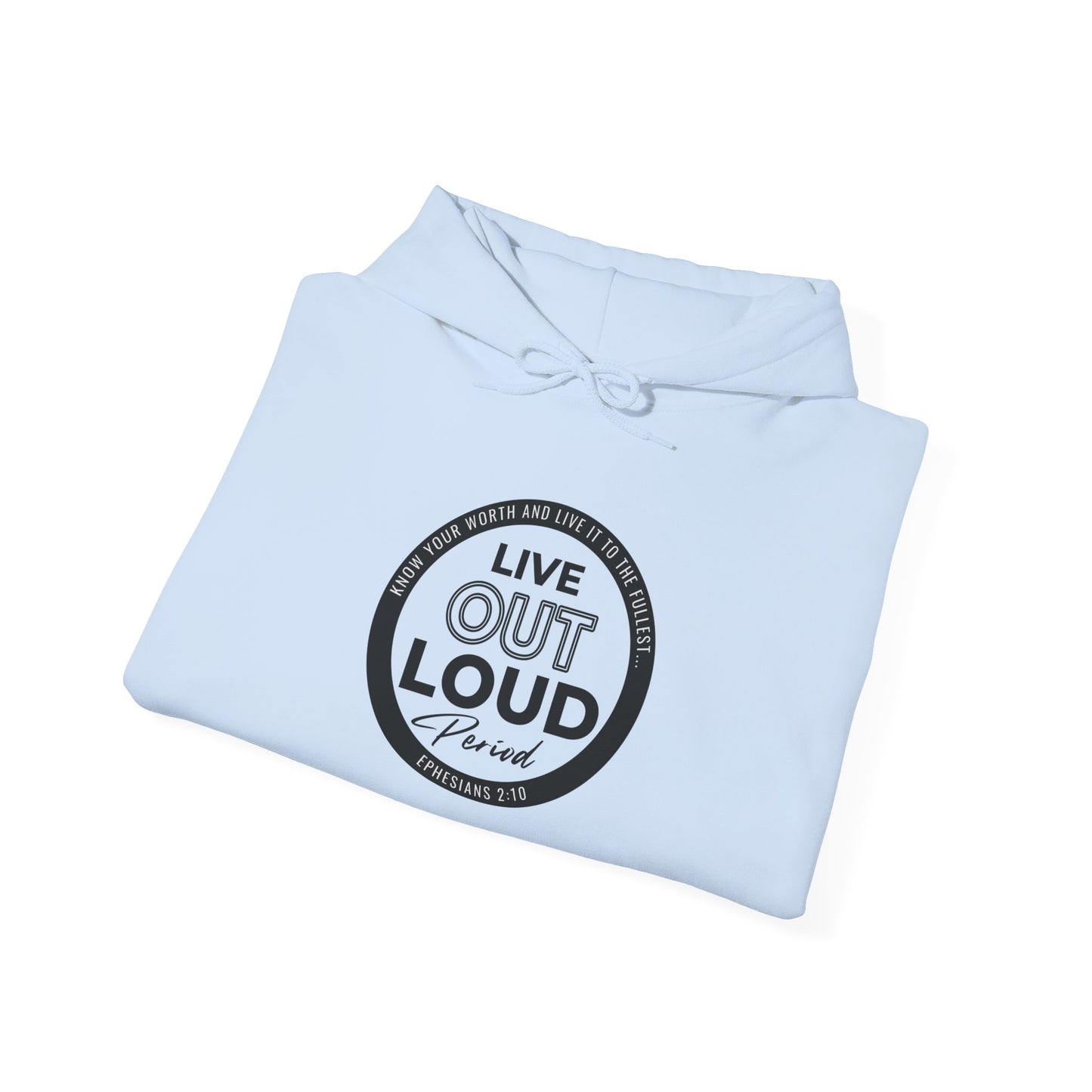 LIVE OUT LOUD 1 -Unisex Heavy Blend™ Hooded Sweatshirt