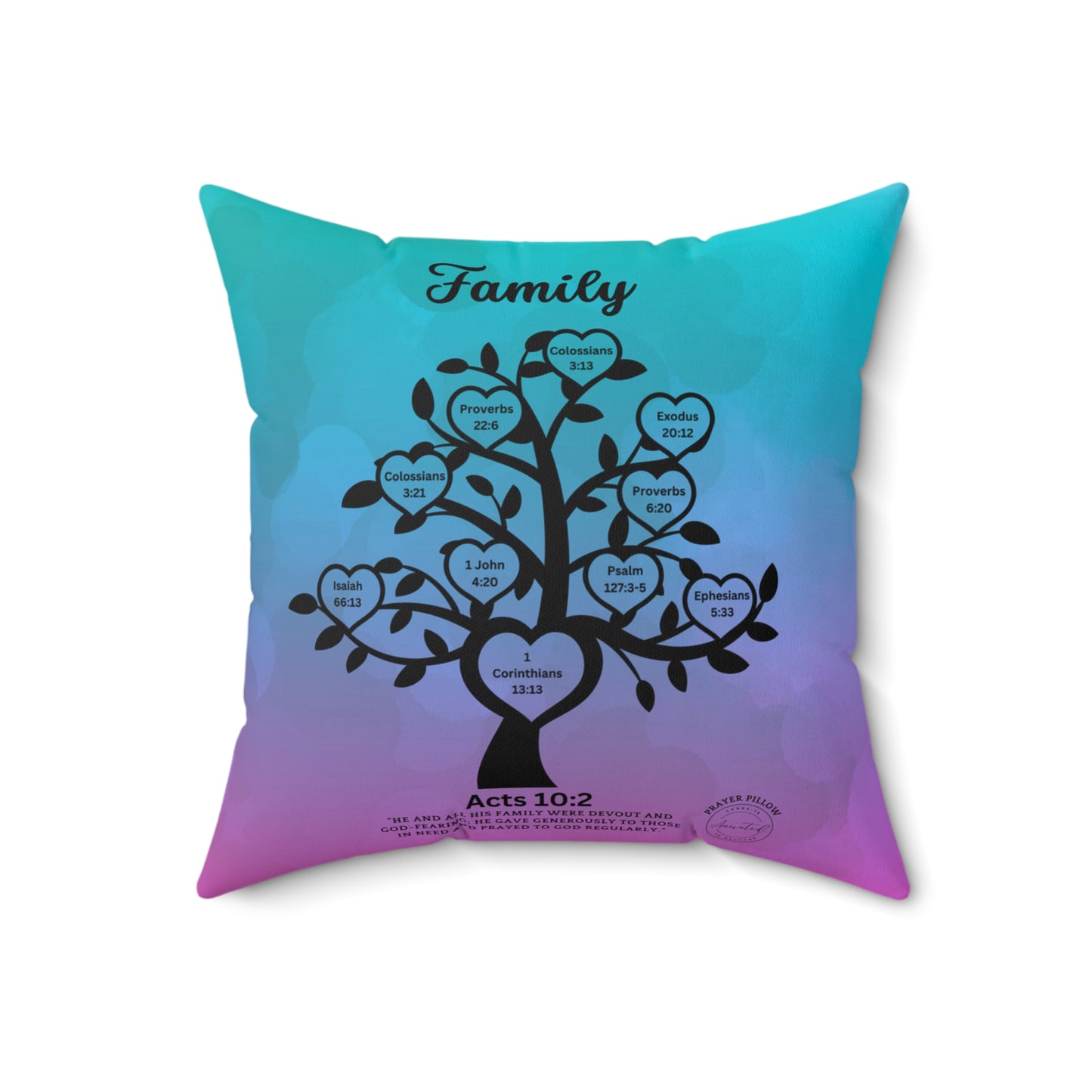 FAMILY ACTS 10:2 PRAYER PILLOW - 6