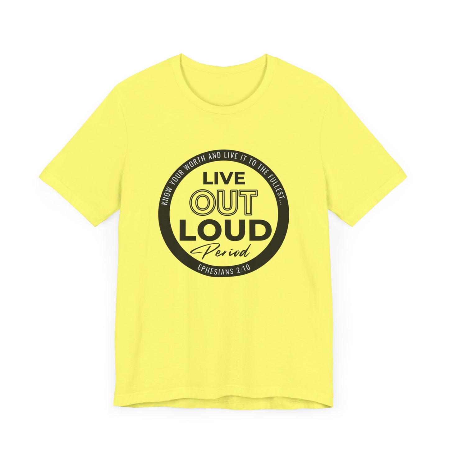 LIVE OUT LOUD 1 Unisex Jersey Short Sleeve Tee