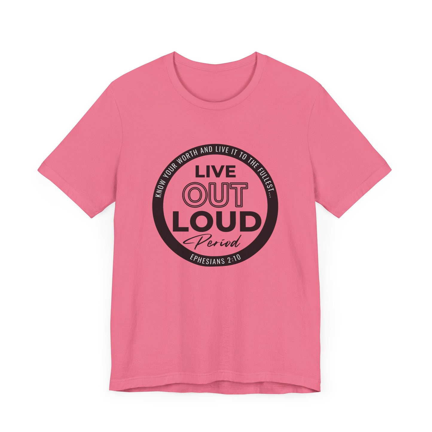 LIVE OUT LOUD 1 Unisex Jersey Short Sleeve Tee
