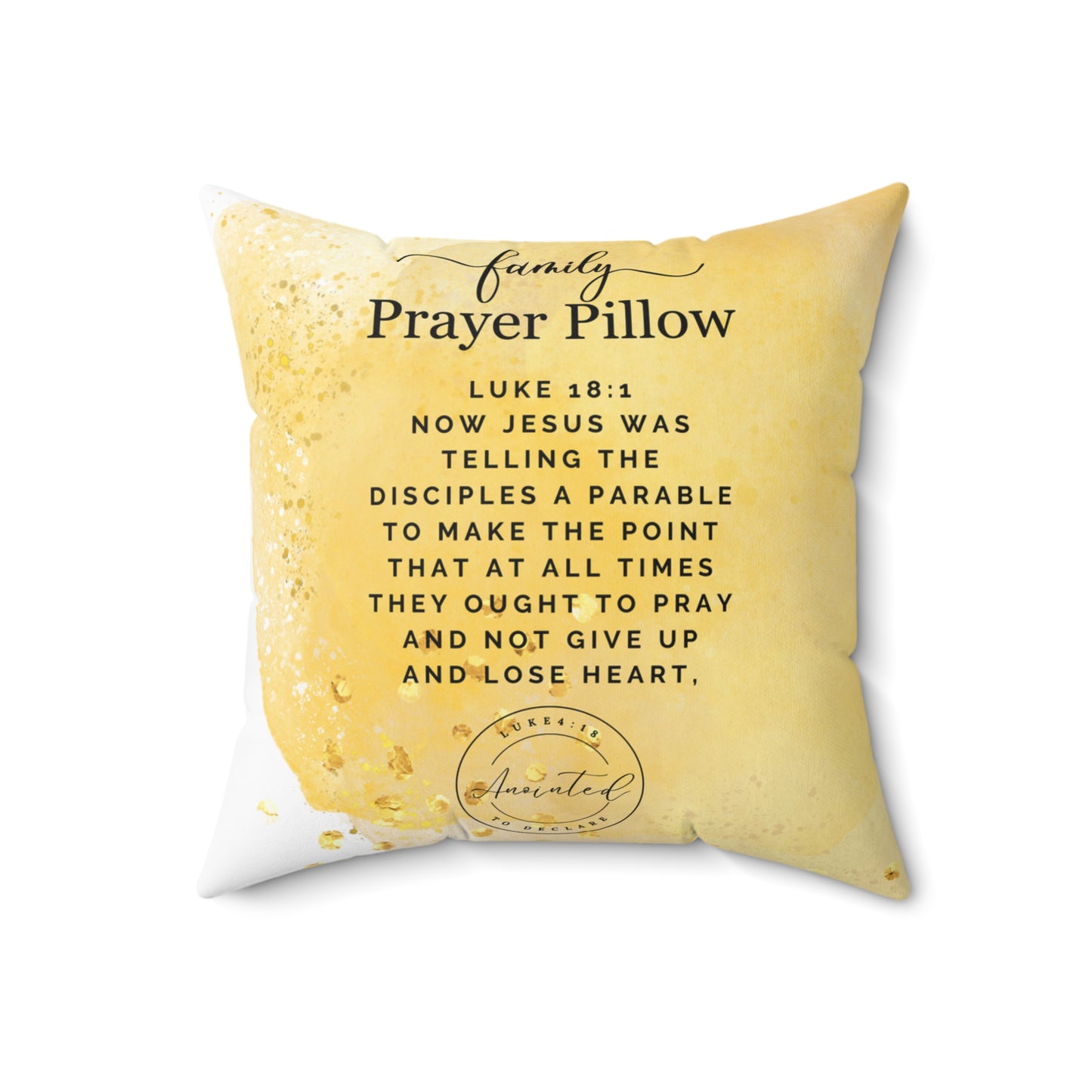 FAMILY PRAYER LUKE 18: 1 PILLOW -7