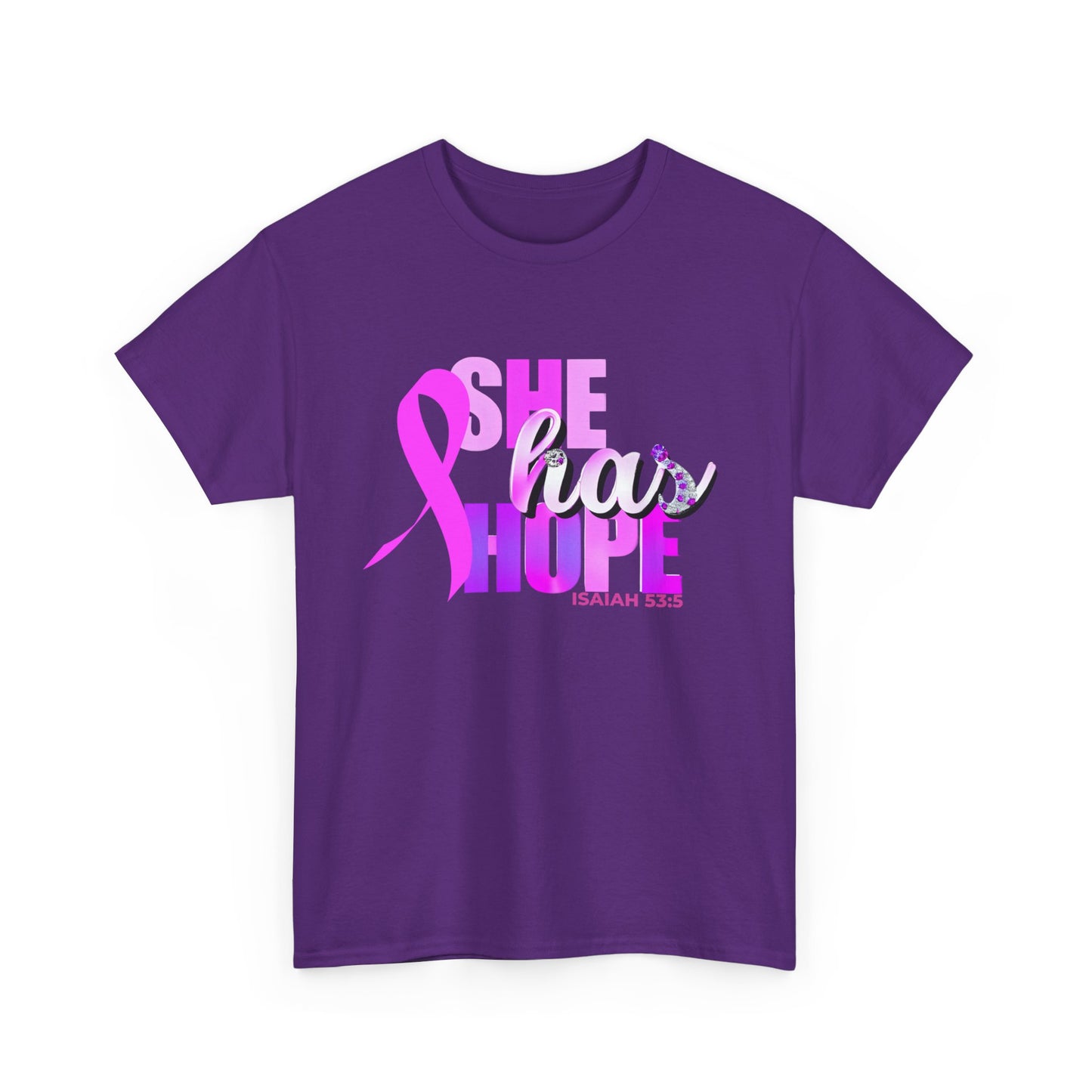 SHE HAS HOPE  1- Unisex Heavy Cotton Tee