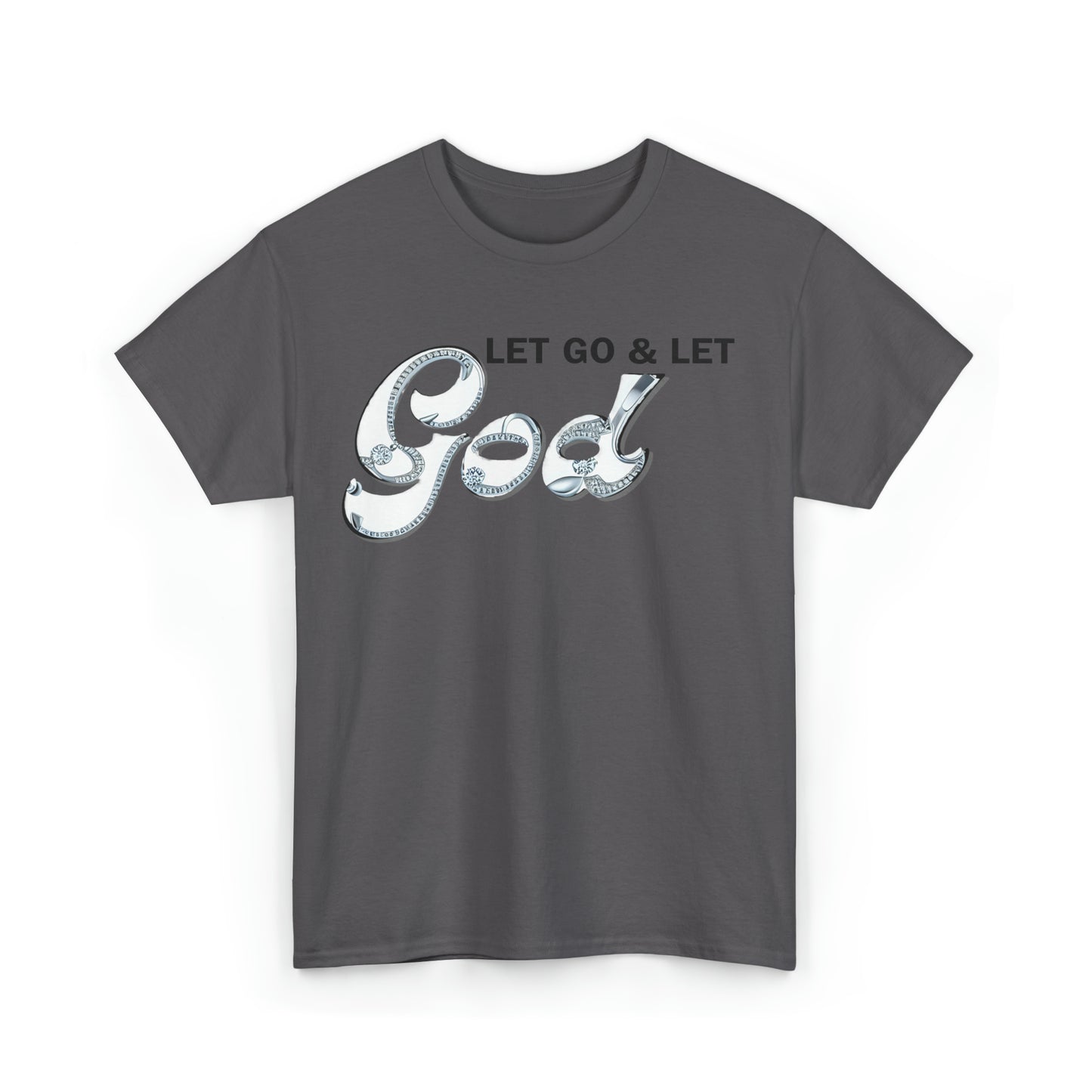 LET GO & LET GOD 2 - 5- Unisex Heavy Cotton Tee