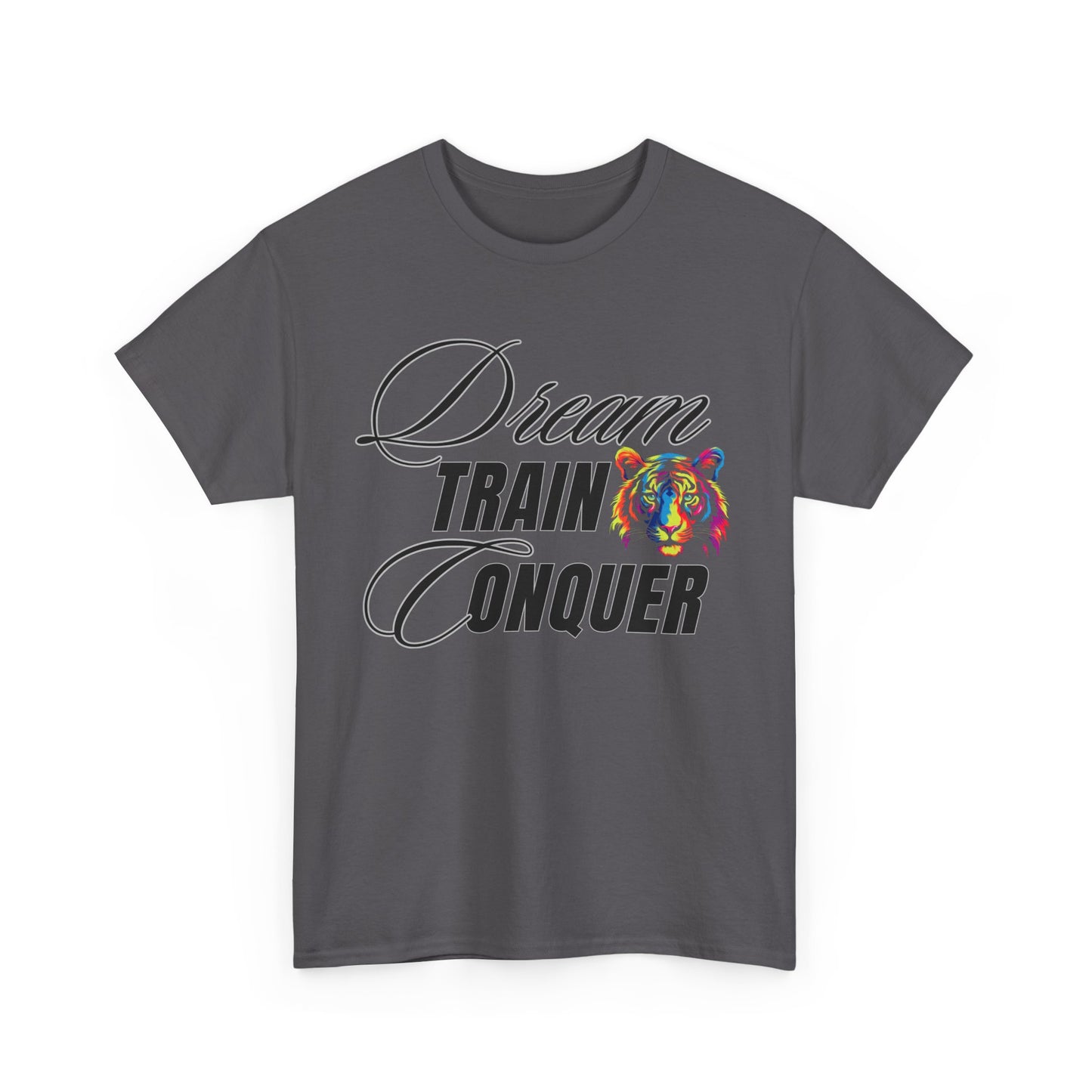 Dream Train Conquer Unisex T-Shirt - Inspirational Tee