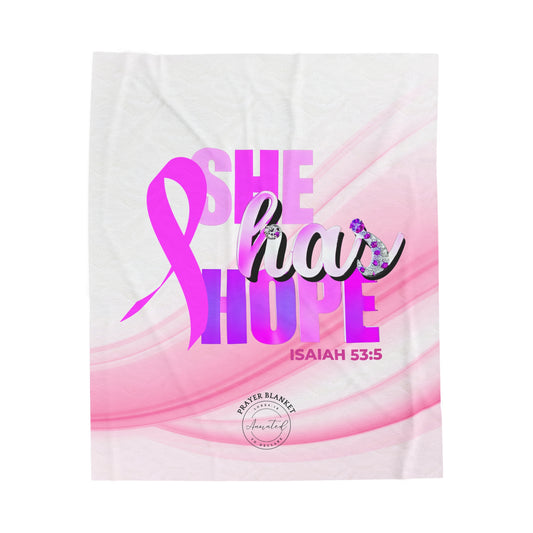 SHE HAS HOPE 1 -Velveteen Plush Blanket