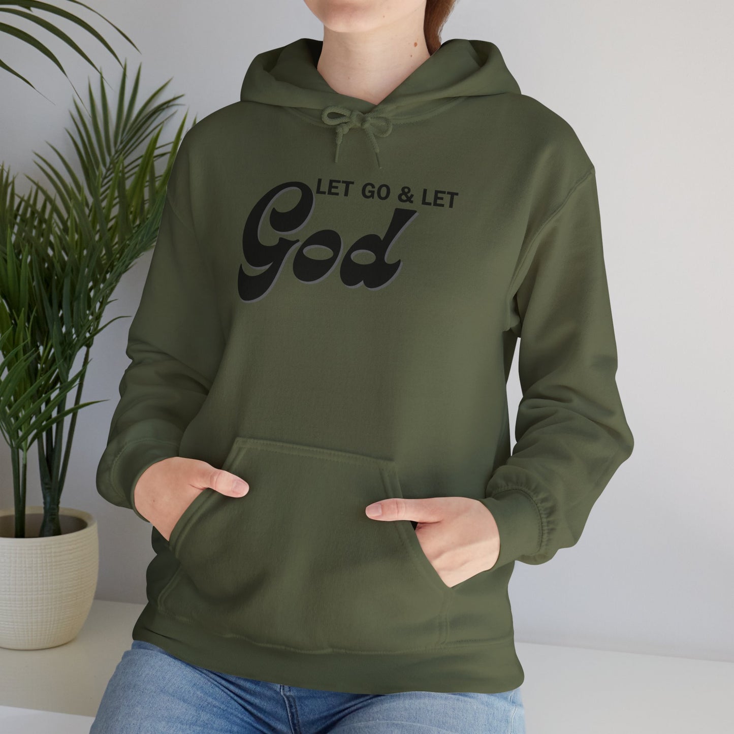 Let Go & Let God 1 Hoodie Sweatshirt