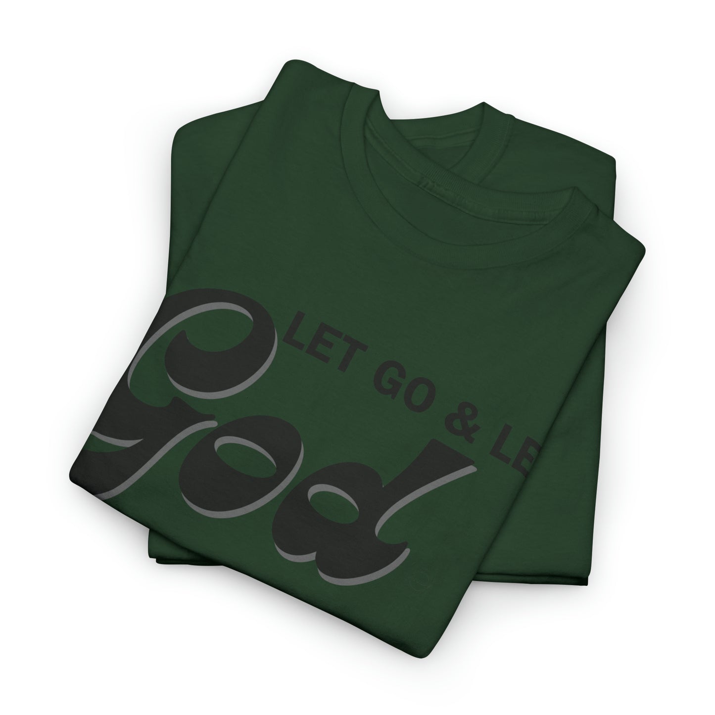 LET GO & LET GOD - 1- Unisex Heavy Cotton Tee