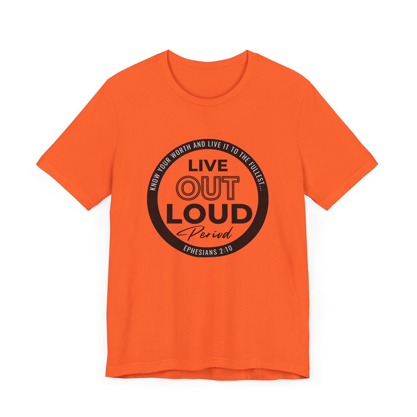 LIVE OUT LOUD 1 Unisex Jersey Short Sleeve Tee