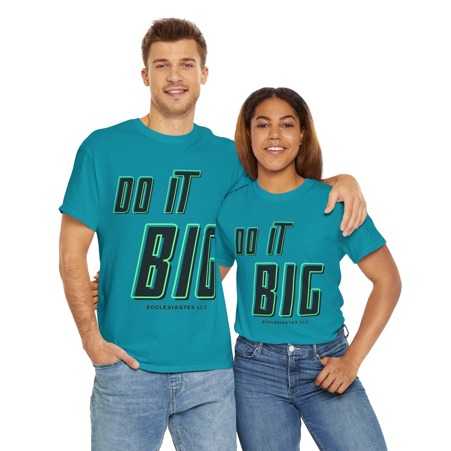 DO IT BIG - 1- Unisex Heavy Cotton Tee