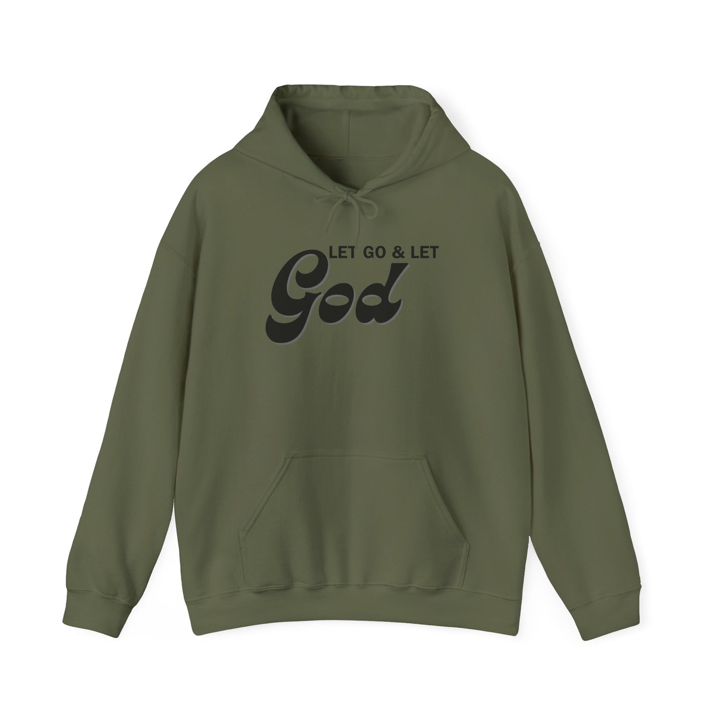 Let Go & Let God 1 Hoodie Sweatshirt