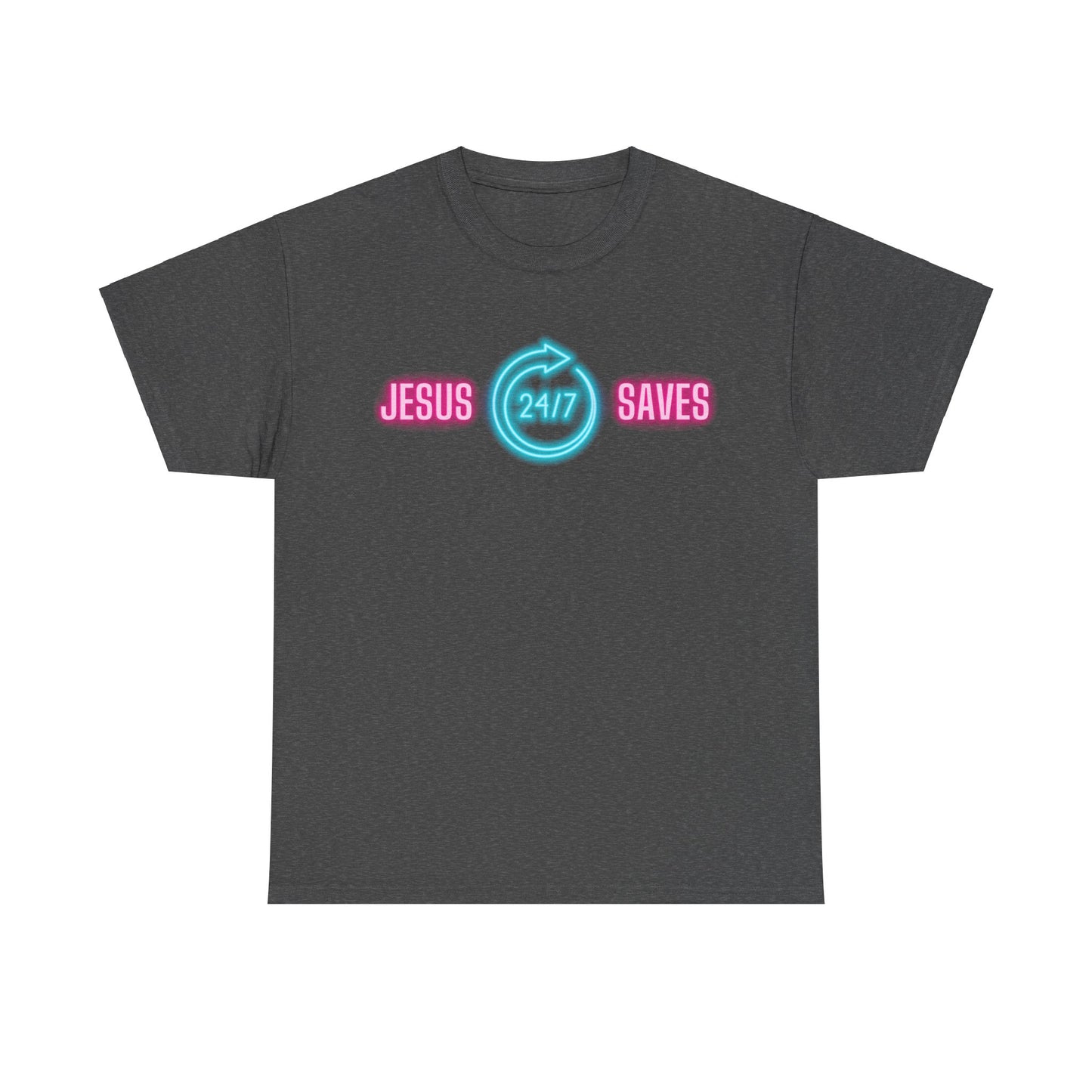 JESUS SAVES 24- 7  1- Unisex Heavy Cotton Tee