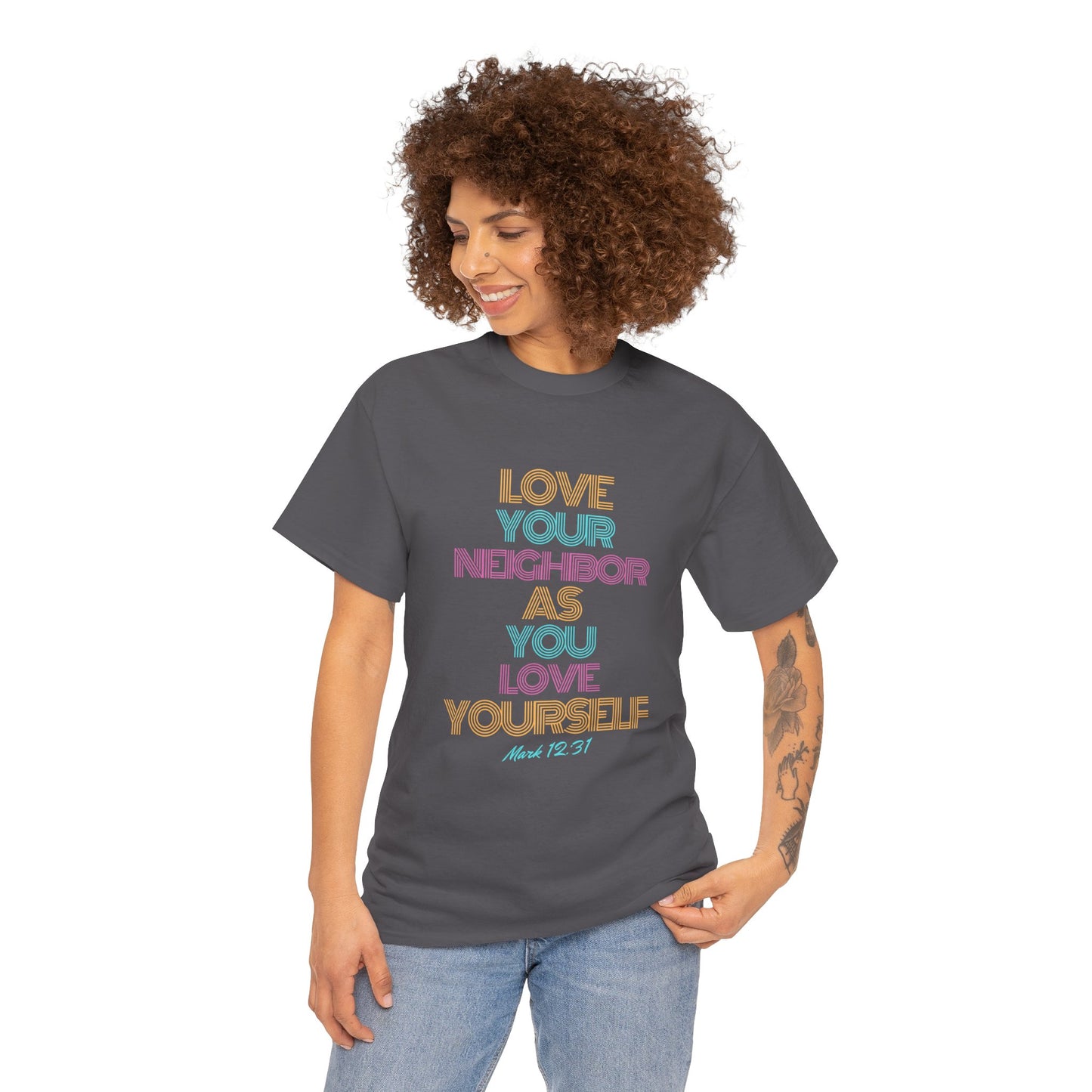 Love Your Neighbor Tshirt - Unisex Tee