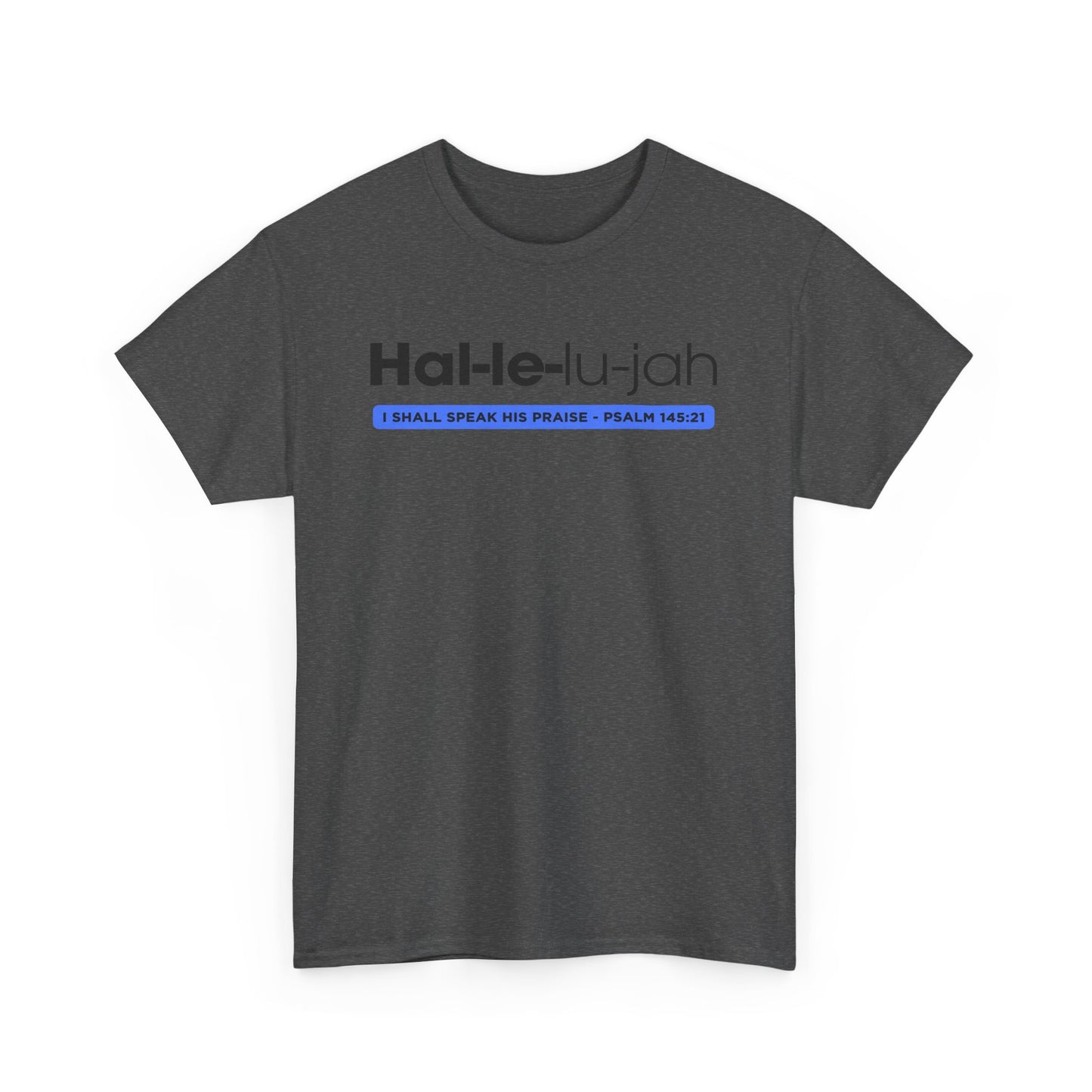 Hallelujah - 2- Unisex Heavy Cotton Tee