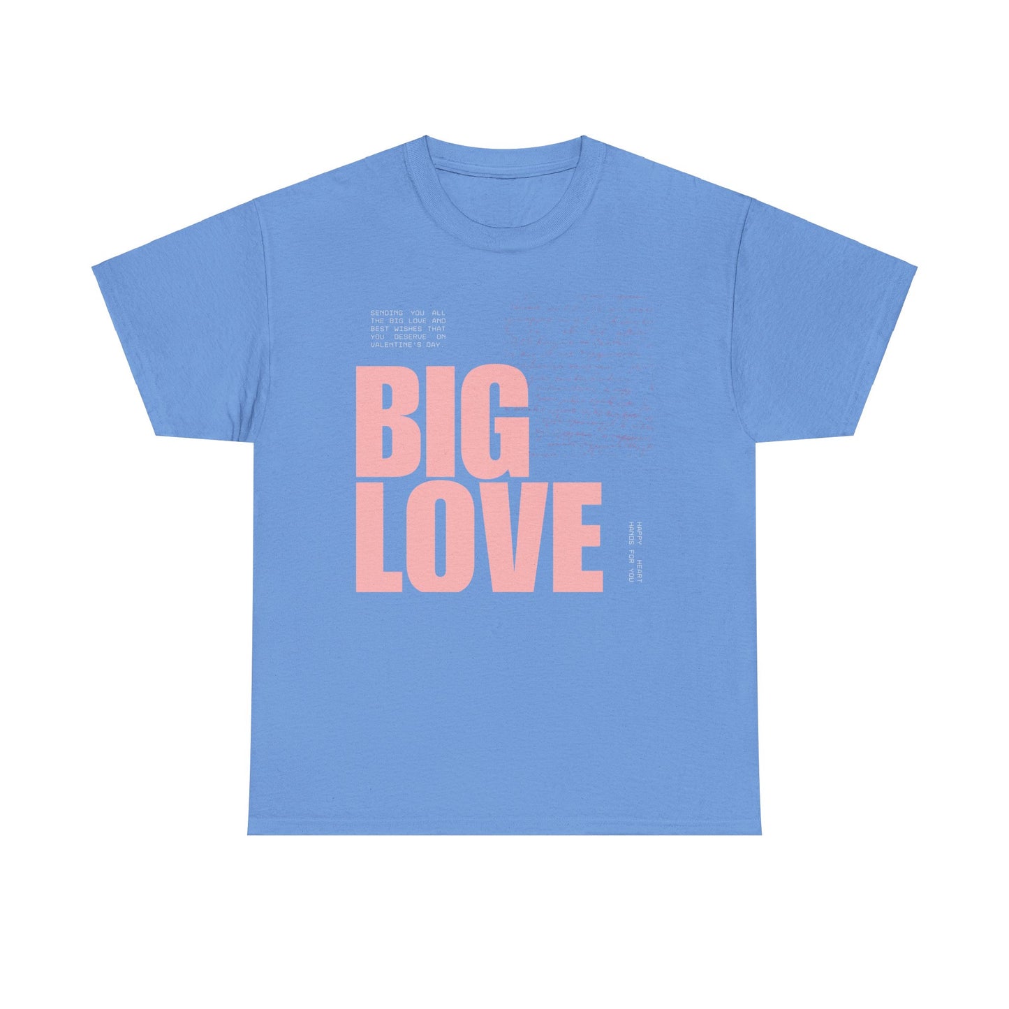 Inspirational Tee - Big Love Unisex Heavy Cotton Tee