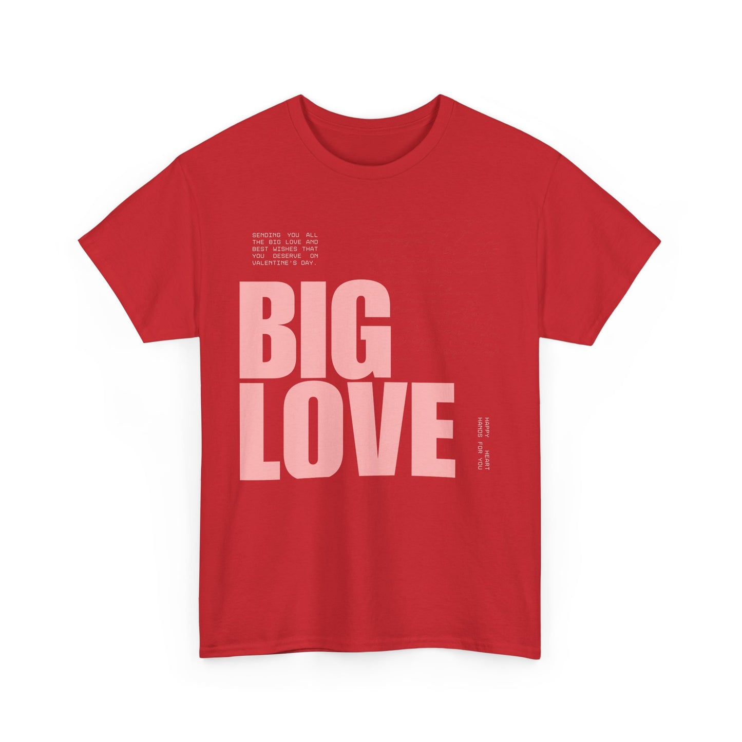 Inspirational Tee - Big Love Unisex Heavy Cotton Tee