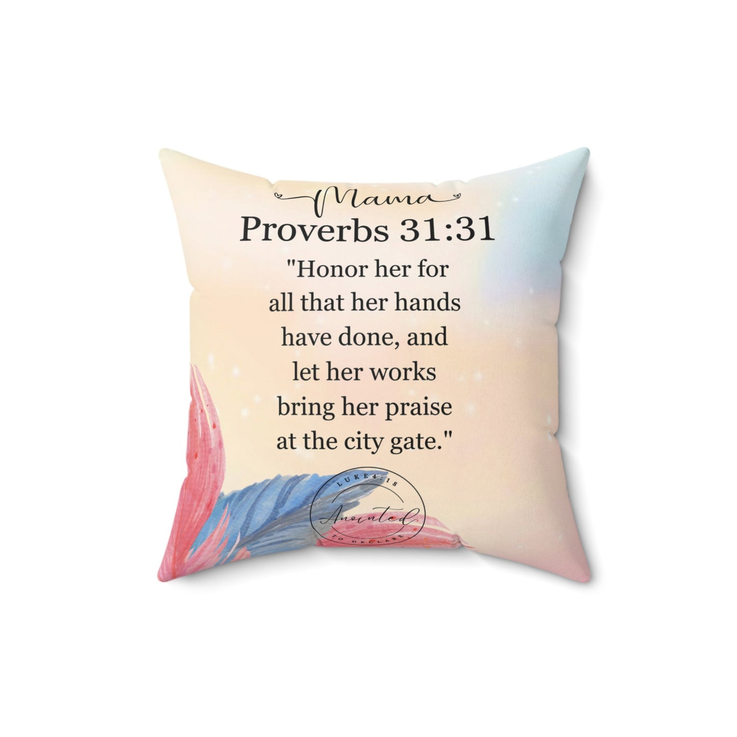MAMA PROVERBS 31:31 Pillow 2