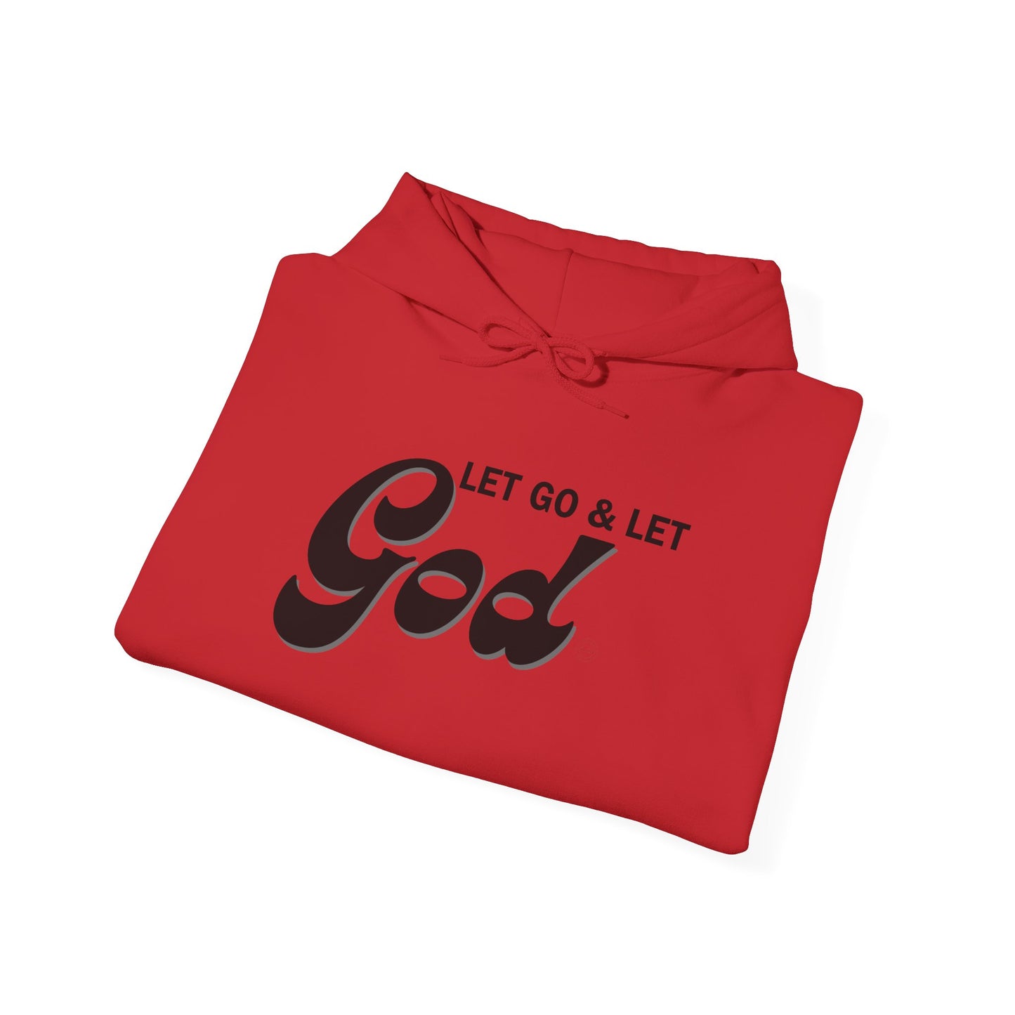 Let Go & Let God 1 Hoodie Sweatshirt