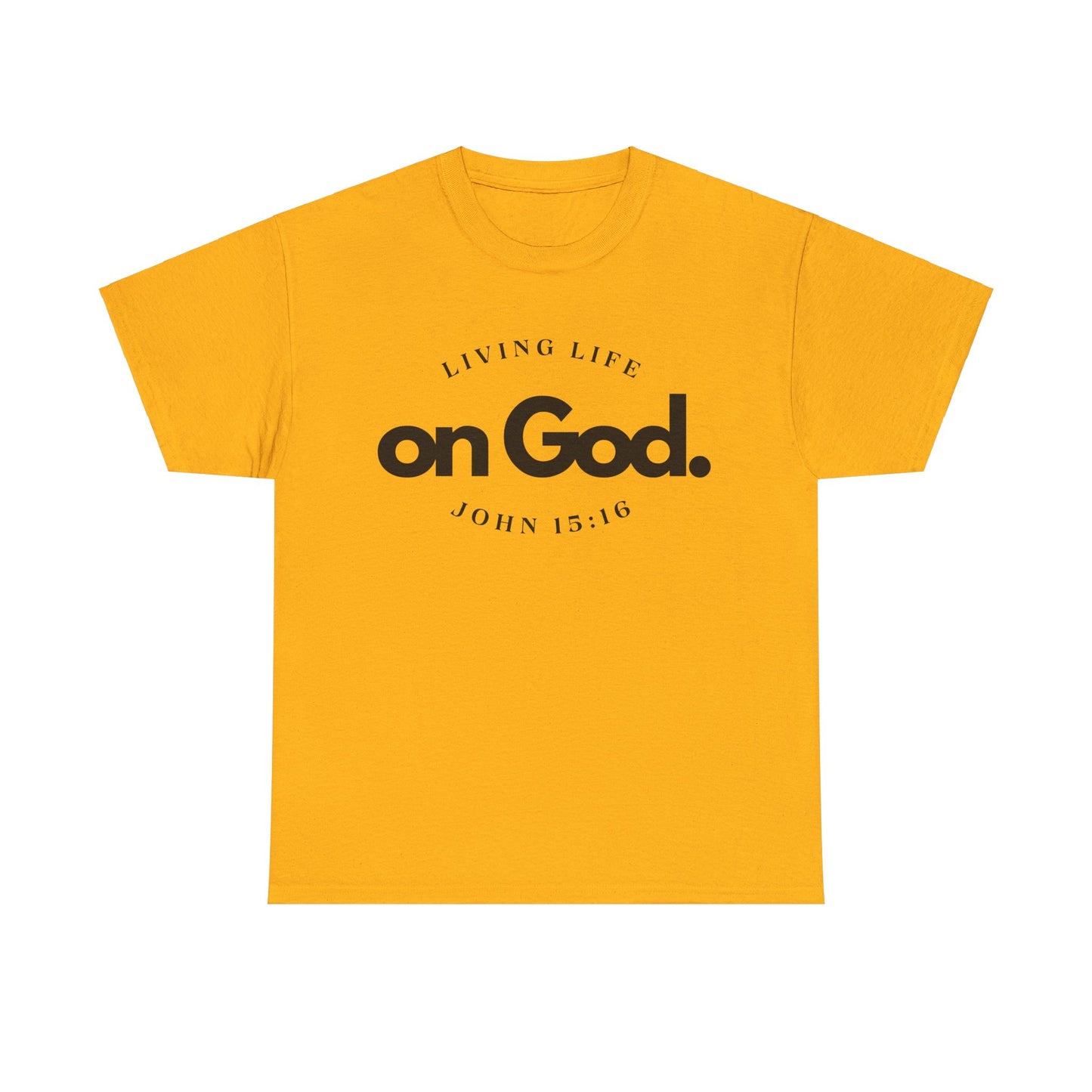 Living Life on God - 4- Unisex Heavy Cotton Tee