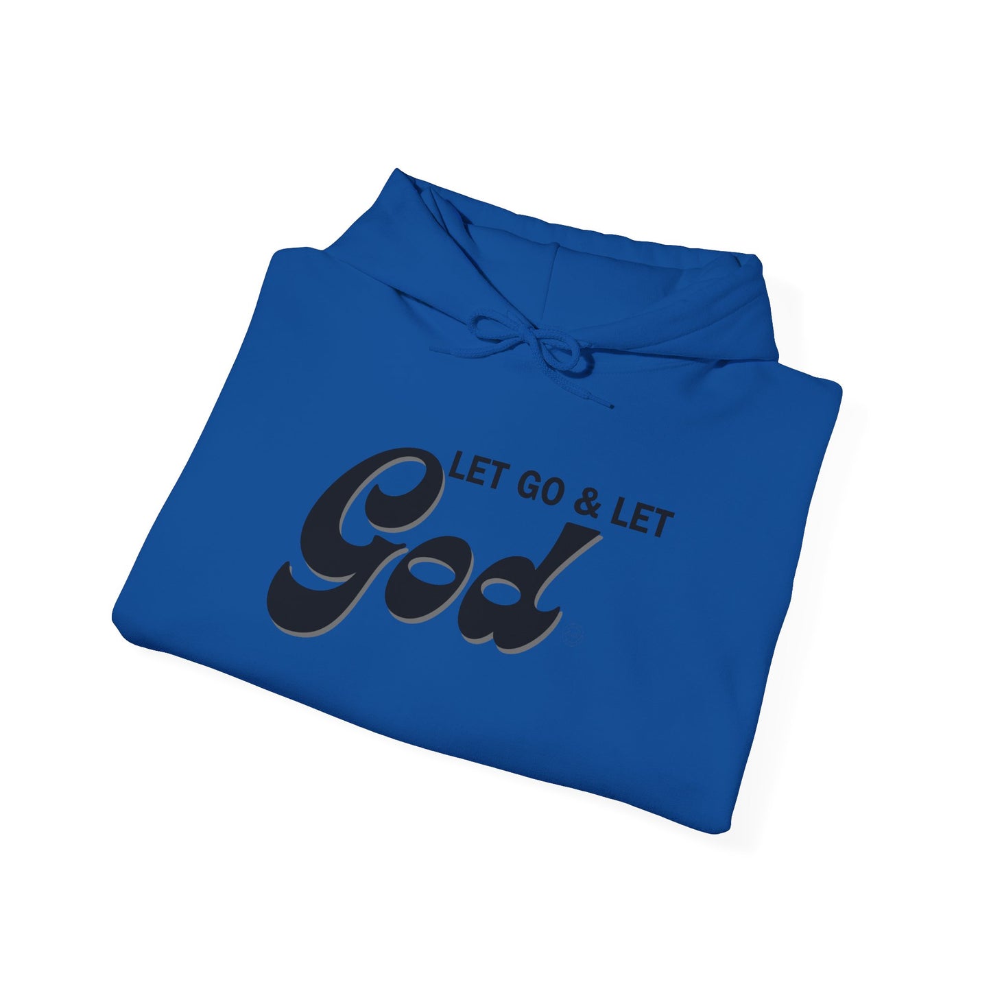 Let Go & Let God 1 Hoodie Sweatshirt