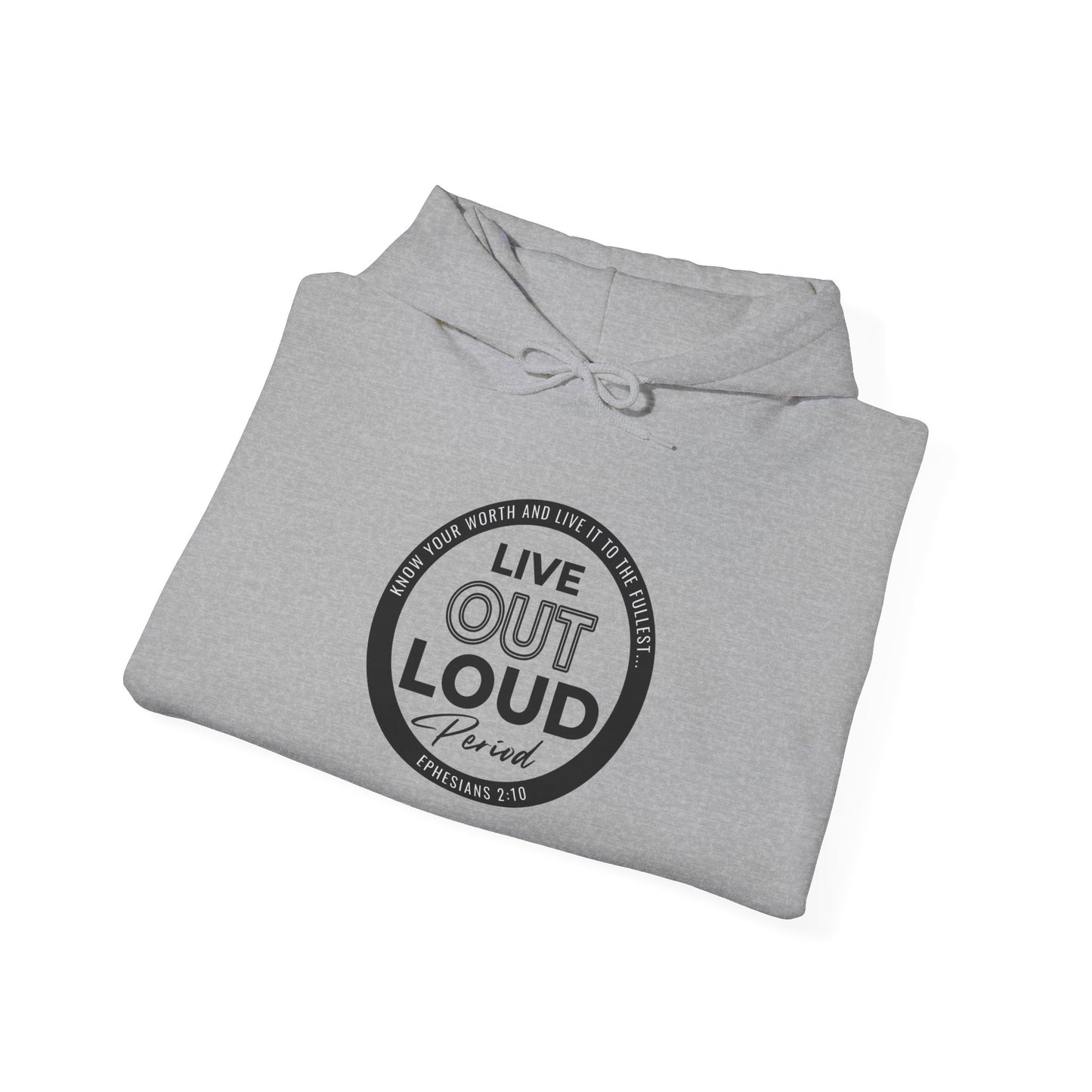 LIVE OUT LOUD 1 -Unisex Heavy Blend™ Hooded Sweatshirt